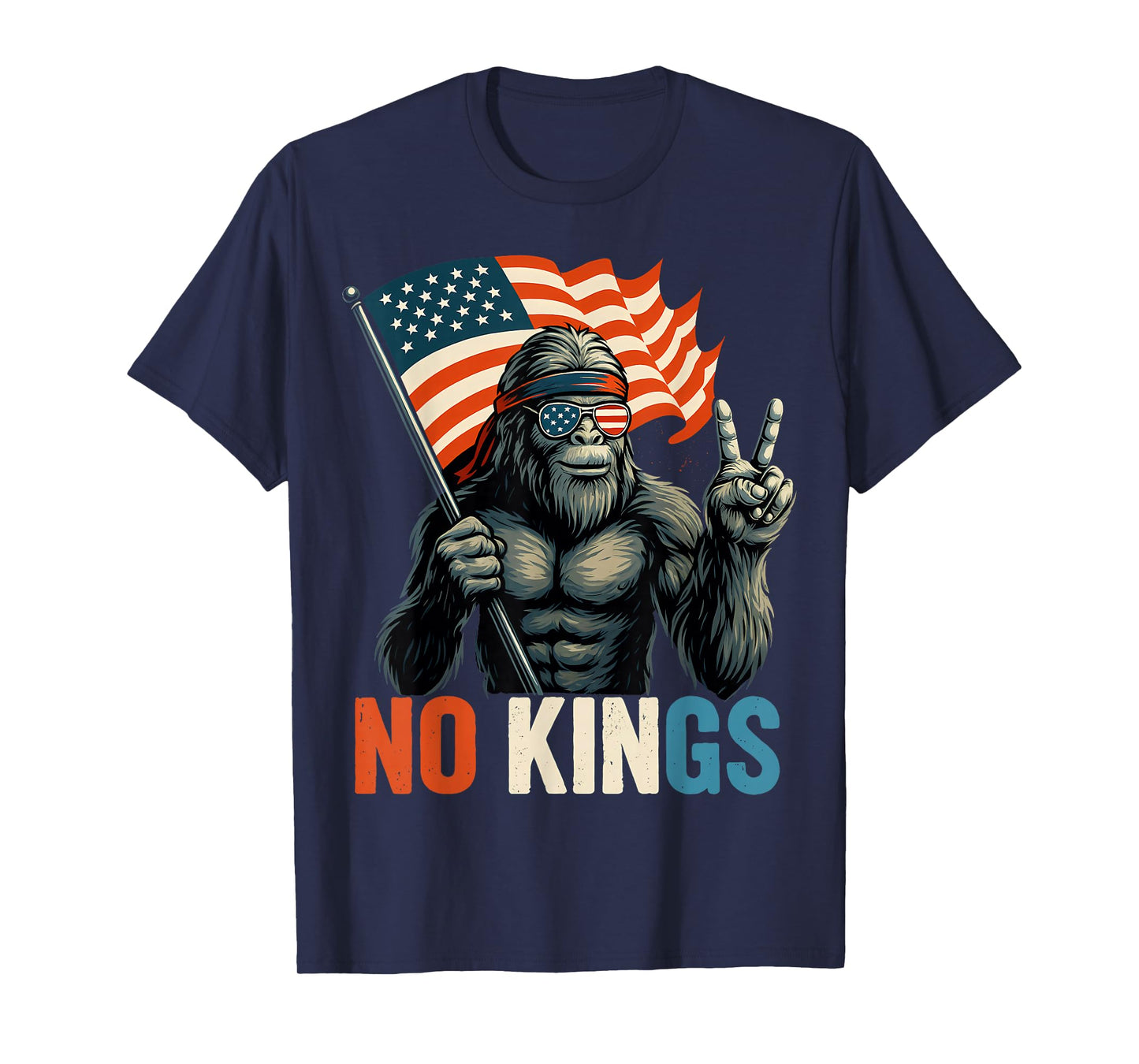 No Kings in America Bigfoot T-Shirt