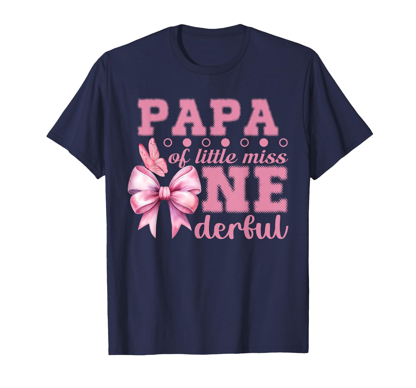 Papa of Little Miss Onederful First Birthday Pink Bow T-Shirt