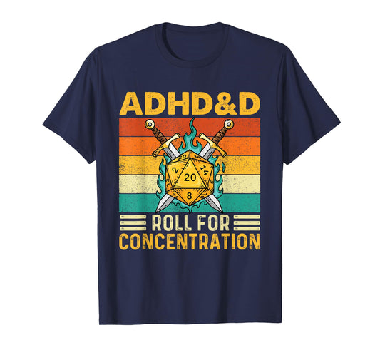 ADHD&D Roll for Concentration - RPG Tabletop Games T-Shirt