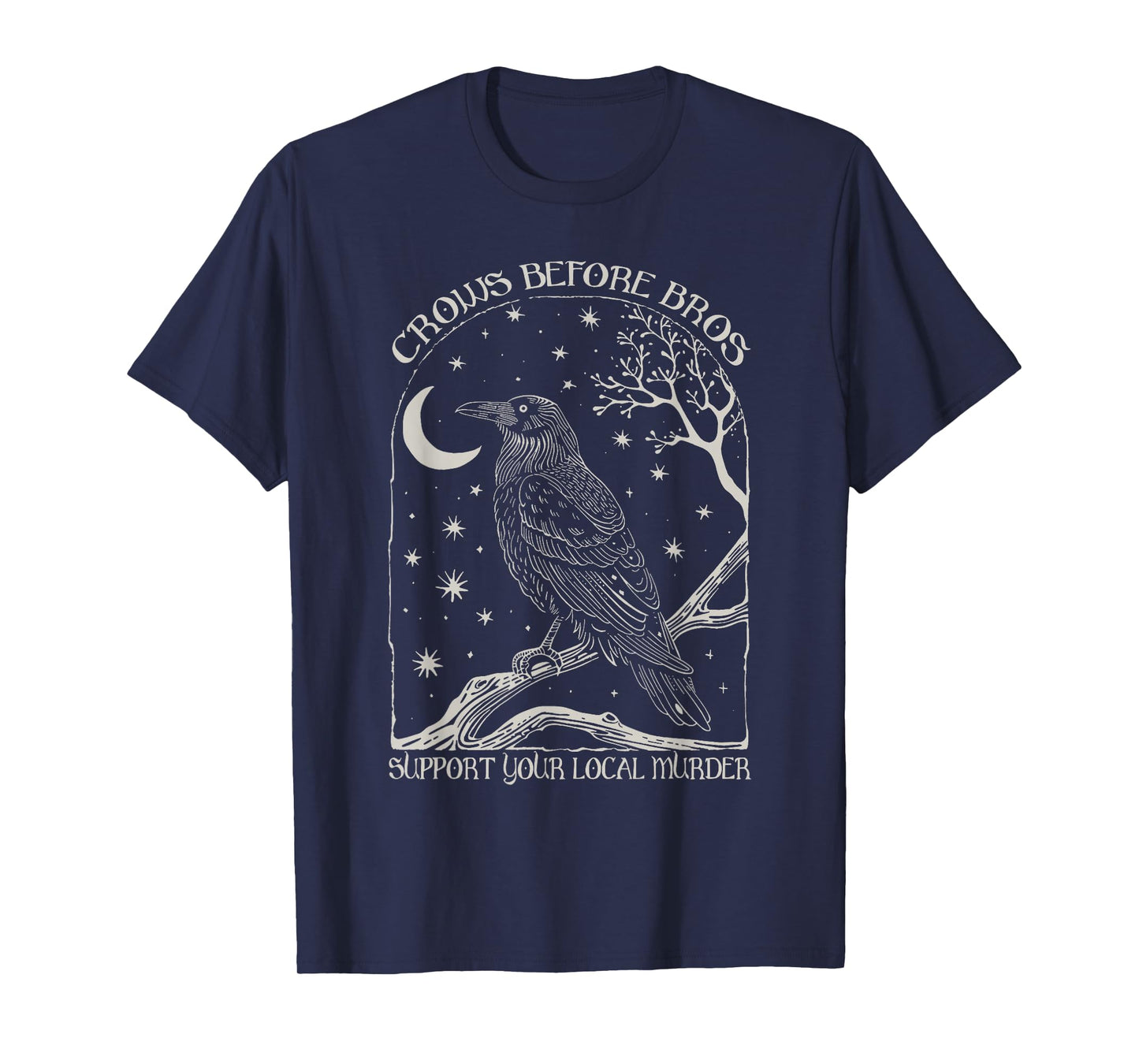 Crows Before Bros Support Your Local Murder Vintage Raven T-Shirt