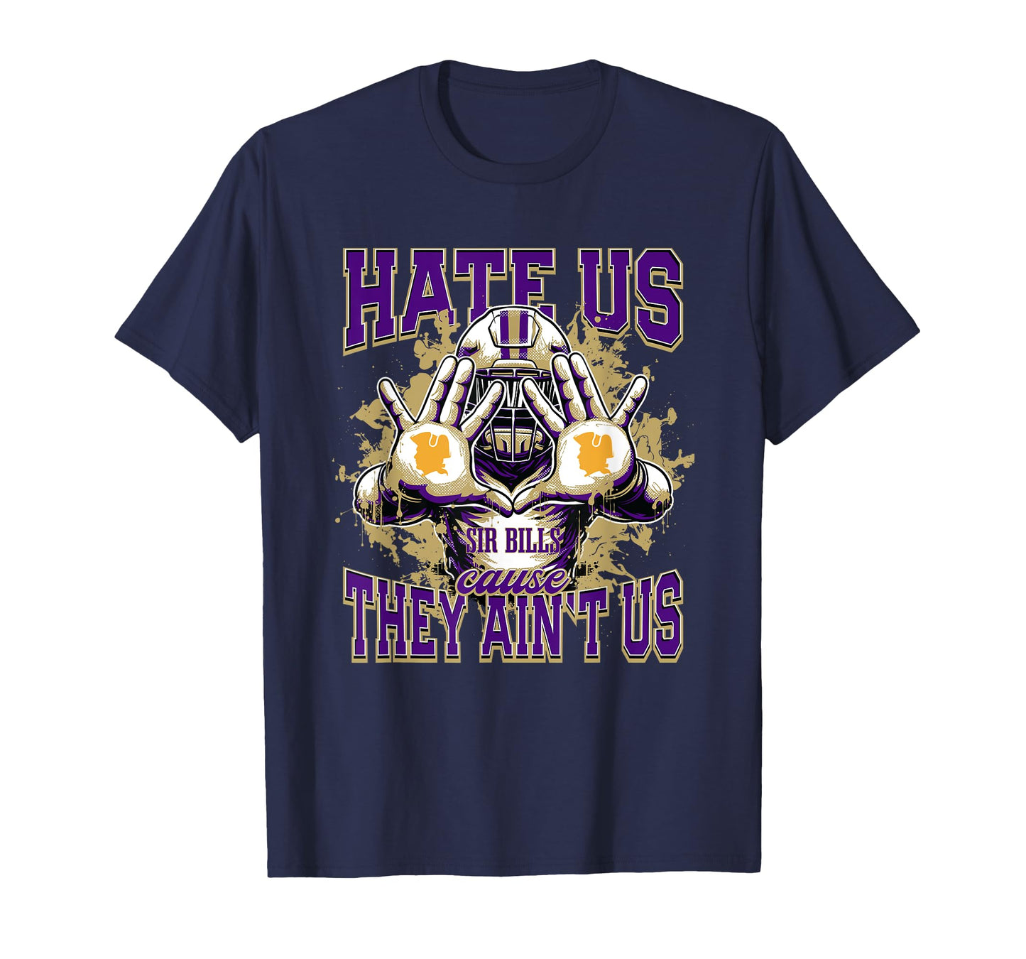 Johnstown Sir Bills Logo Hate Us Cause They Ain't HS T-Shirt