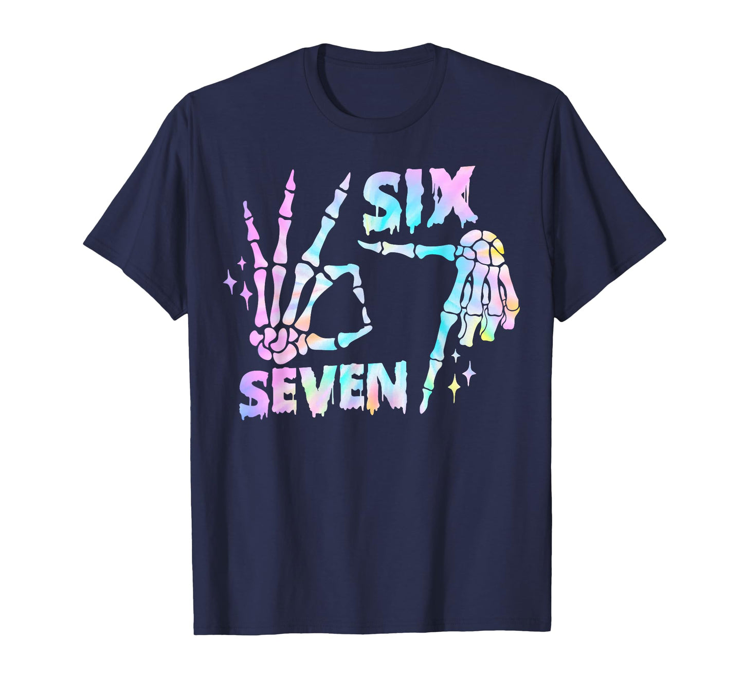 Six Seven 6 7 Meme Funny Skeleton Hands Sign Let's Get Sendy T-Shirt