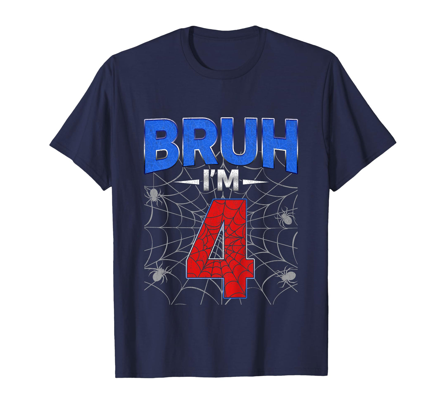 Kids Bruh I'm 4 Year Old Funny 4th Birthday Boys Kids Spider Web T-Shirt