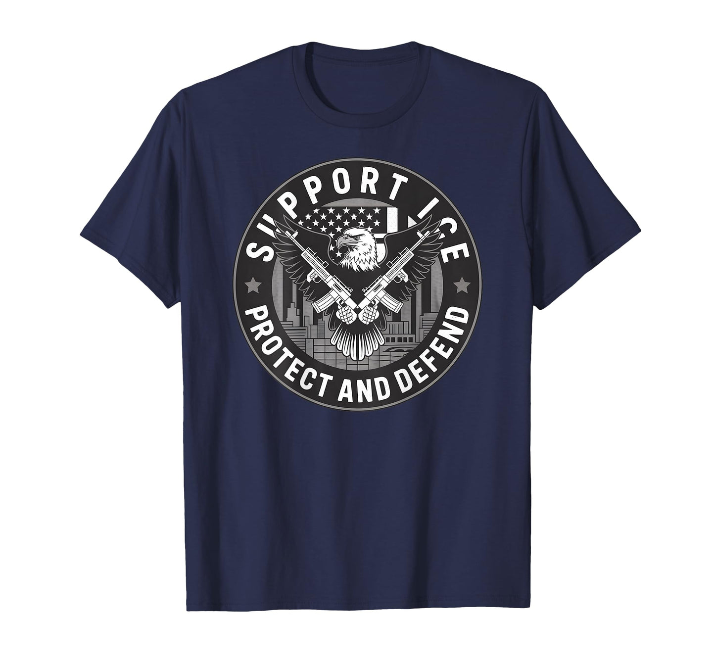 Support Our ICE Officers – Protecting America’s Borders T-Shirt