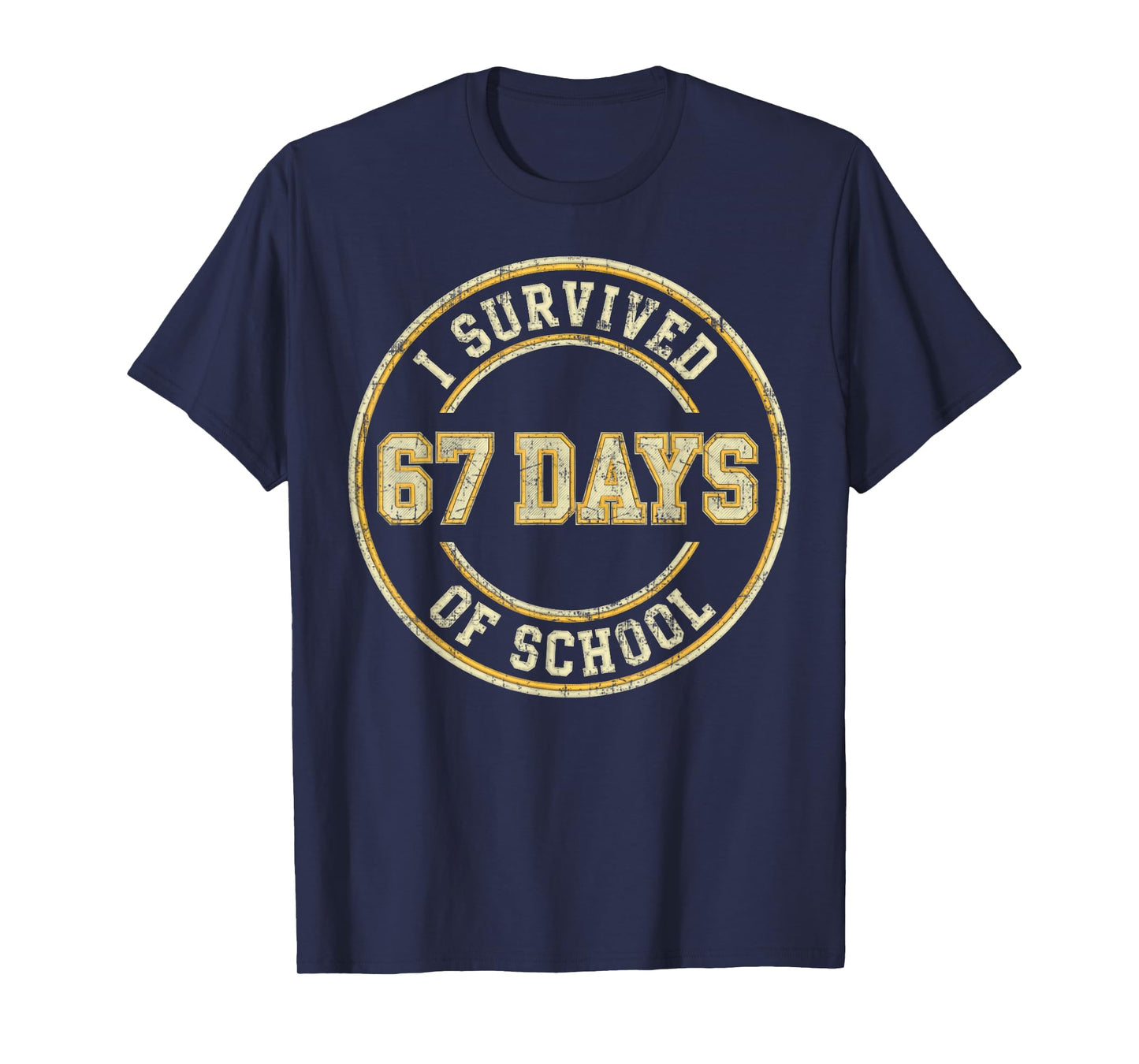 Vintage I Survived 67 Days of School Teachers Students T-Shirt