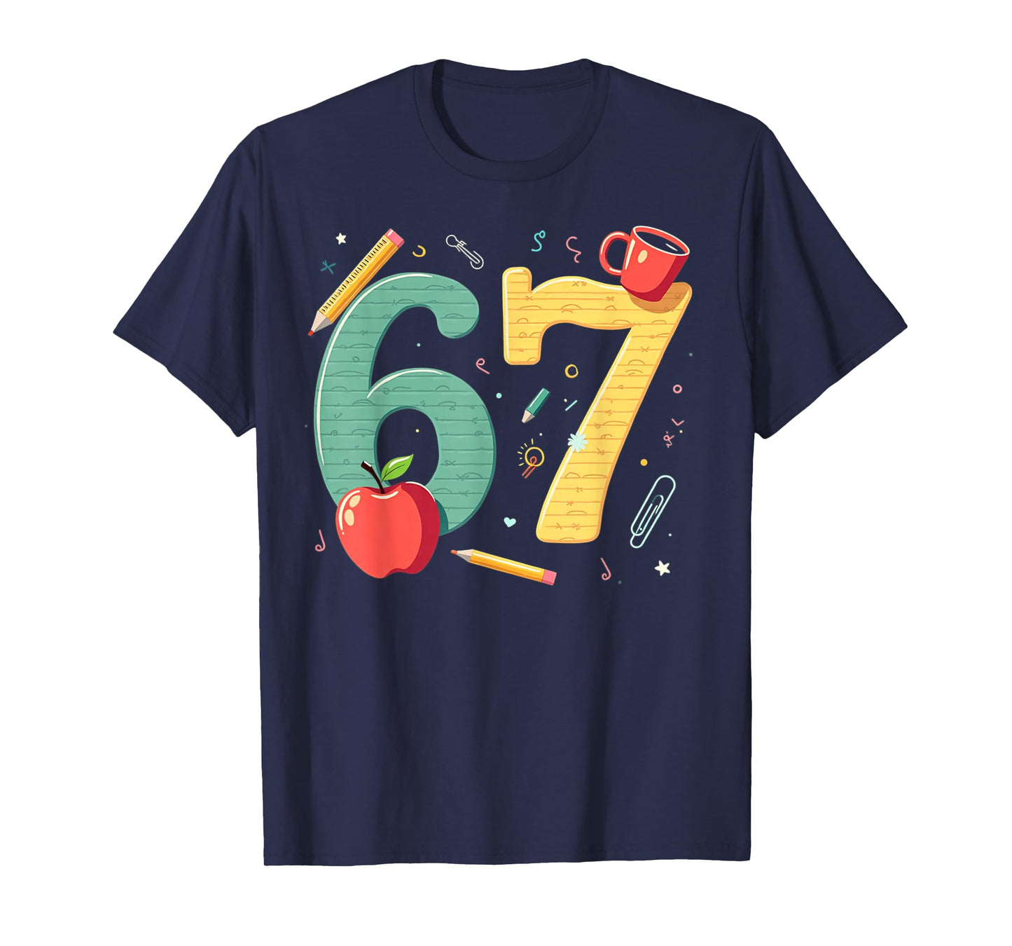 Six Seven 67 Teacher School Meme Vibes T-Shirt