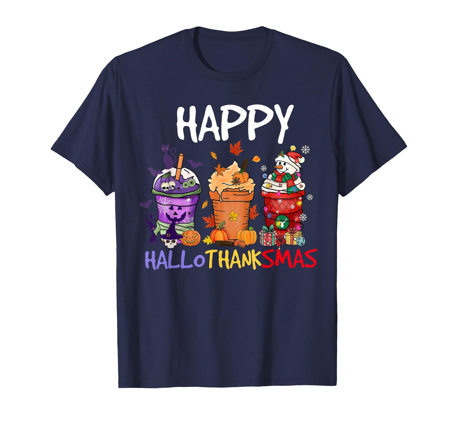 Halloween Thanksgiving Happy Hallothanksmas Season Coffee T-Shirt