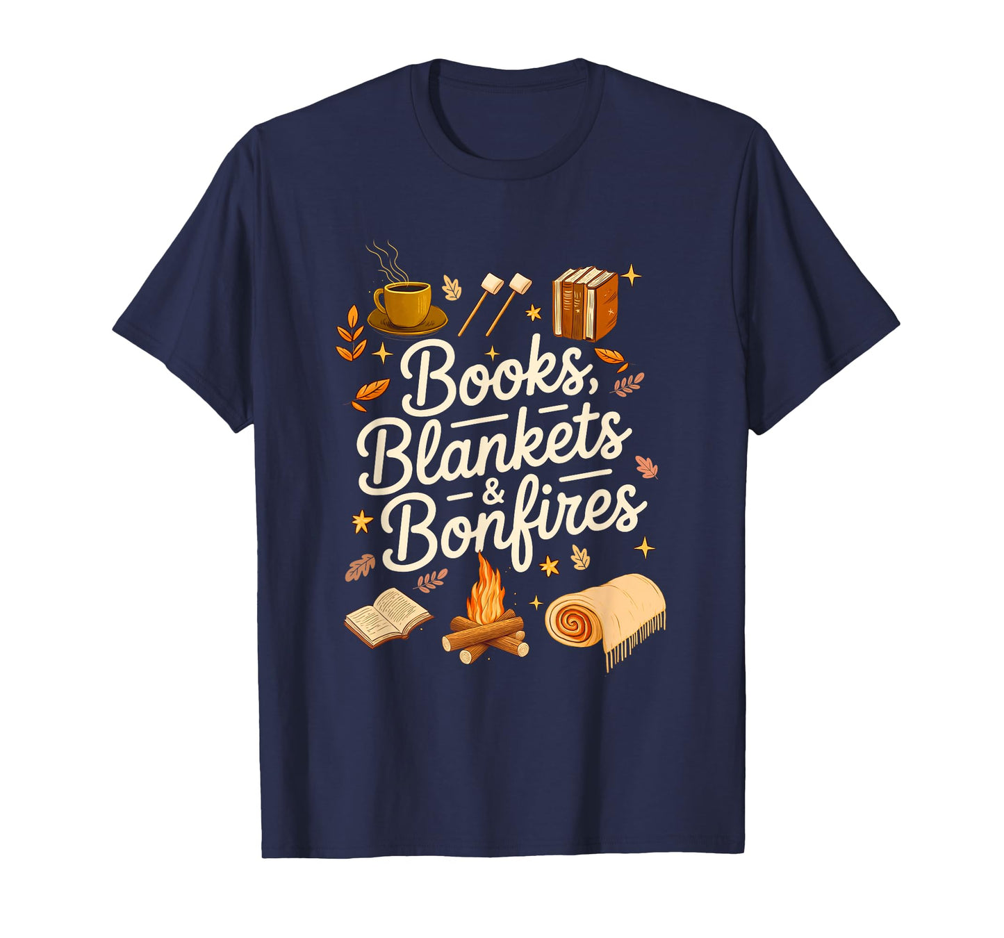 Books Blankets and Bonfires Cozy Fall Autumn Book Lover T-Shirt