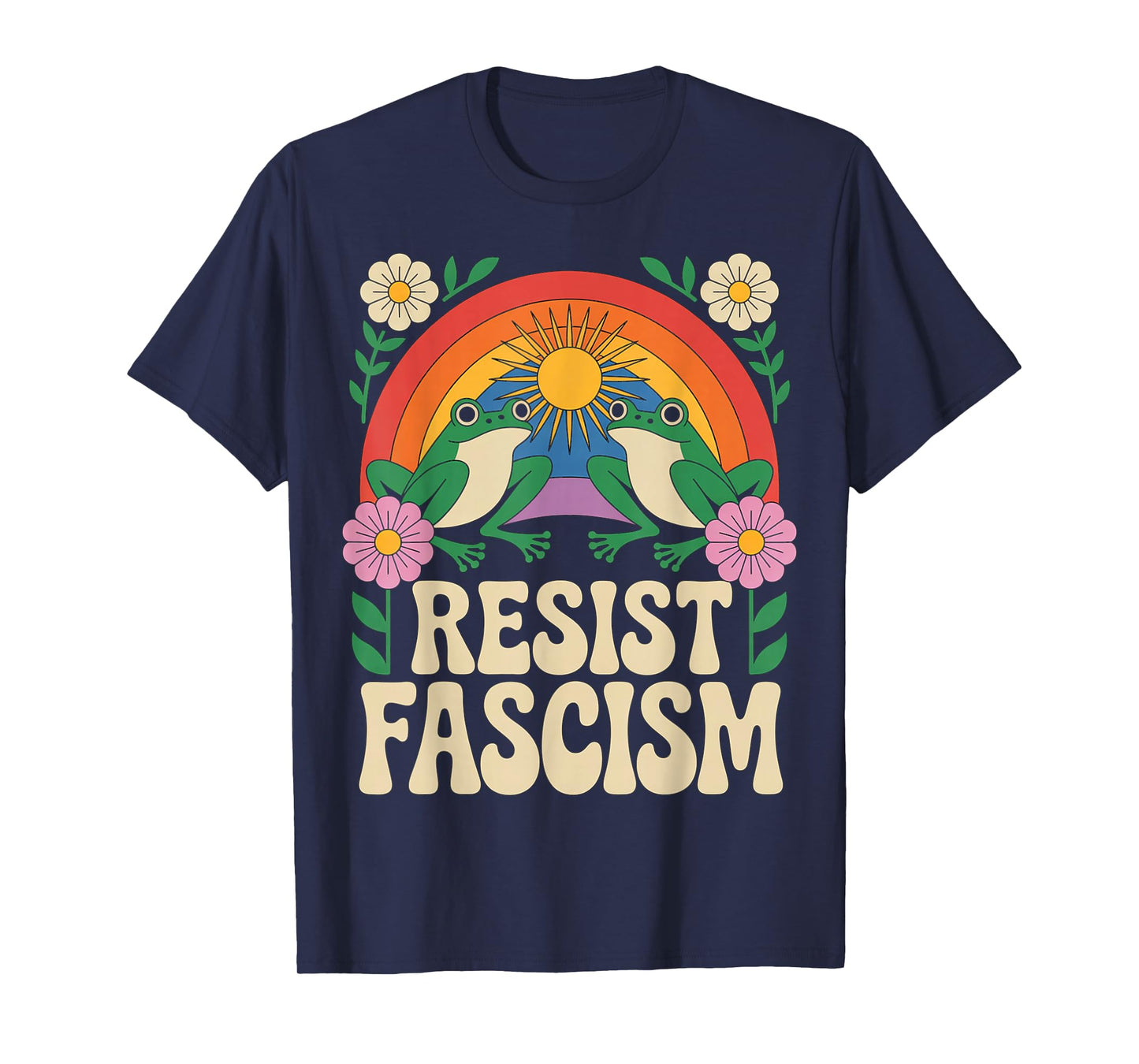 Frog Resist Fascism Retro Groovy Rainbow No Kings Hippie T-Shirt