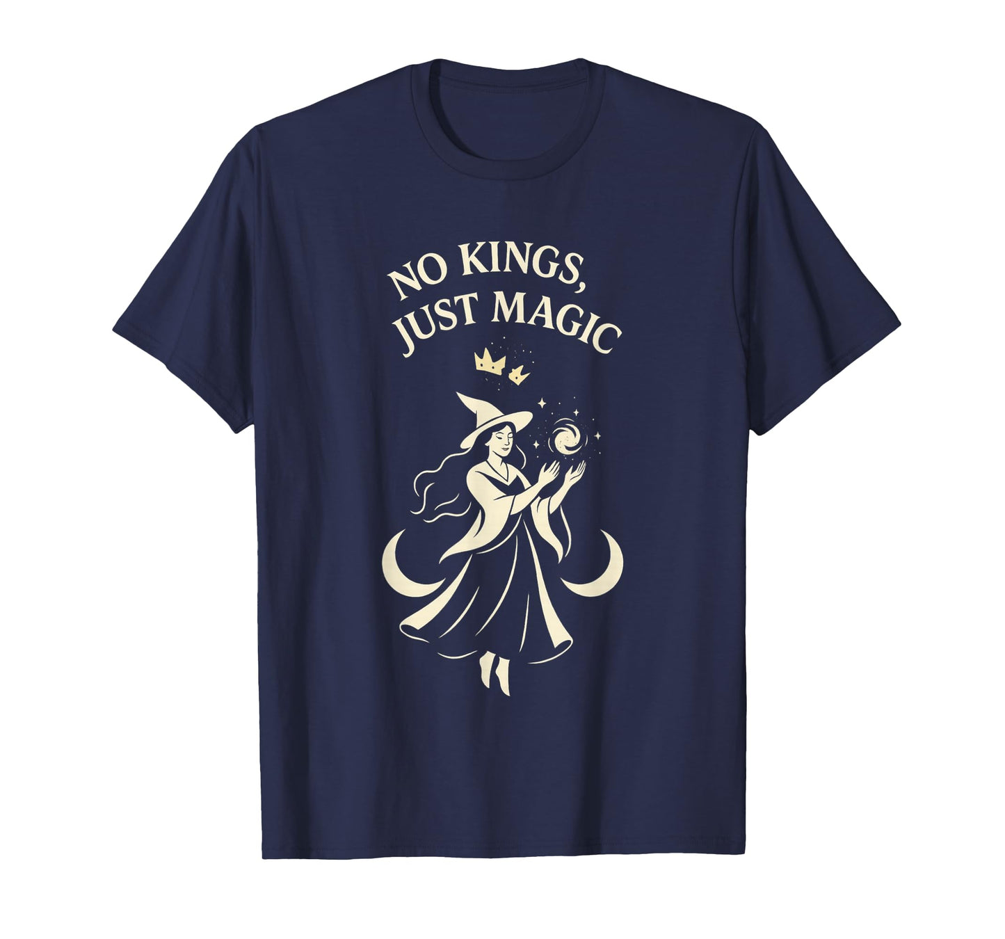 No Kings Just Magic Funny Witchcore Halloween Art T-Shirt