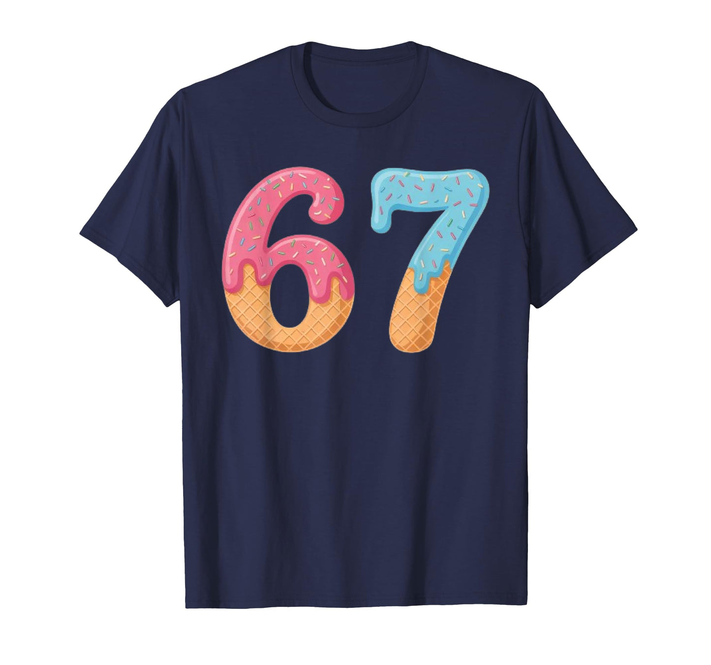 Six Seven Ice Cream Drip Cool Meme 67 Funny Number T-Shirt