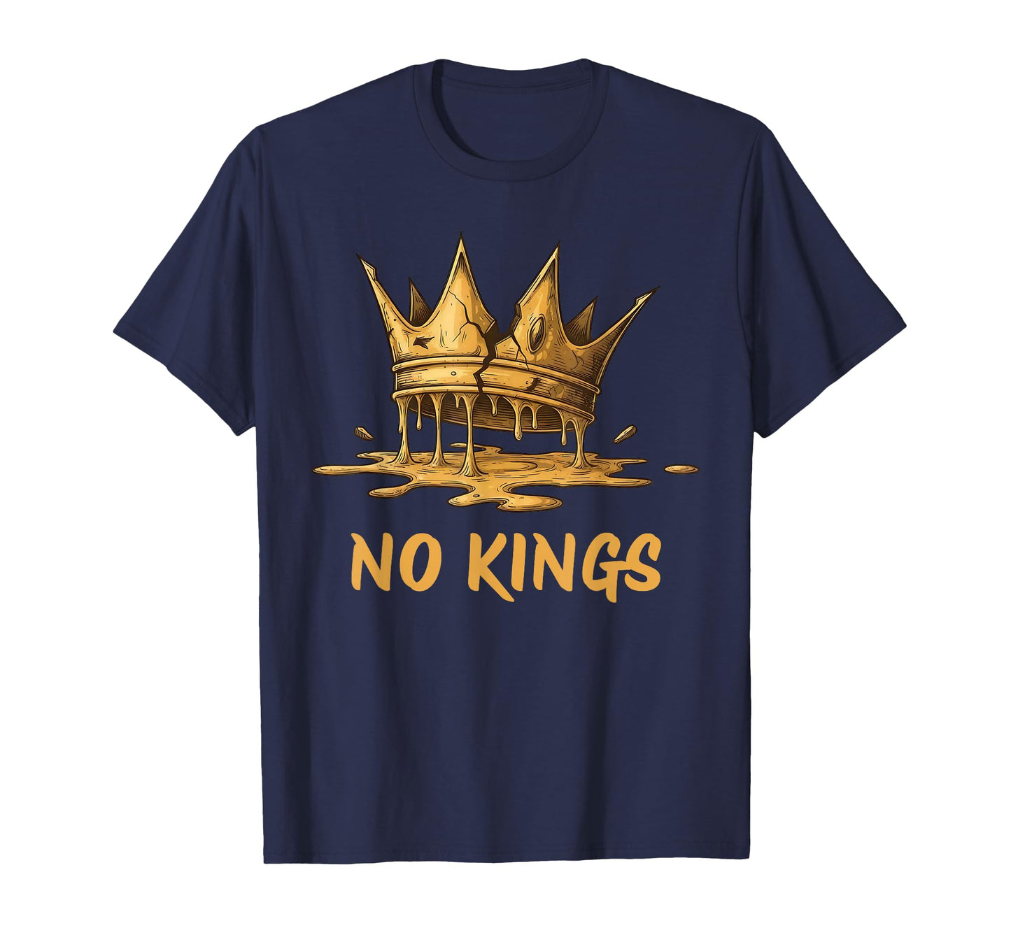 No Kings in America Drip Protest Sign Graphic Man and Woman T-Shirt