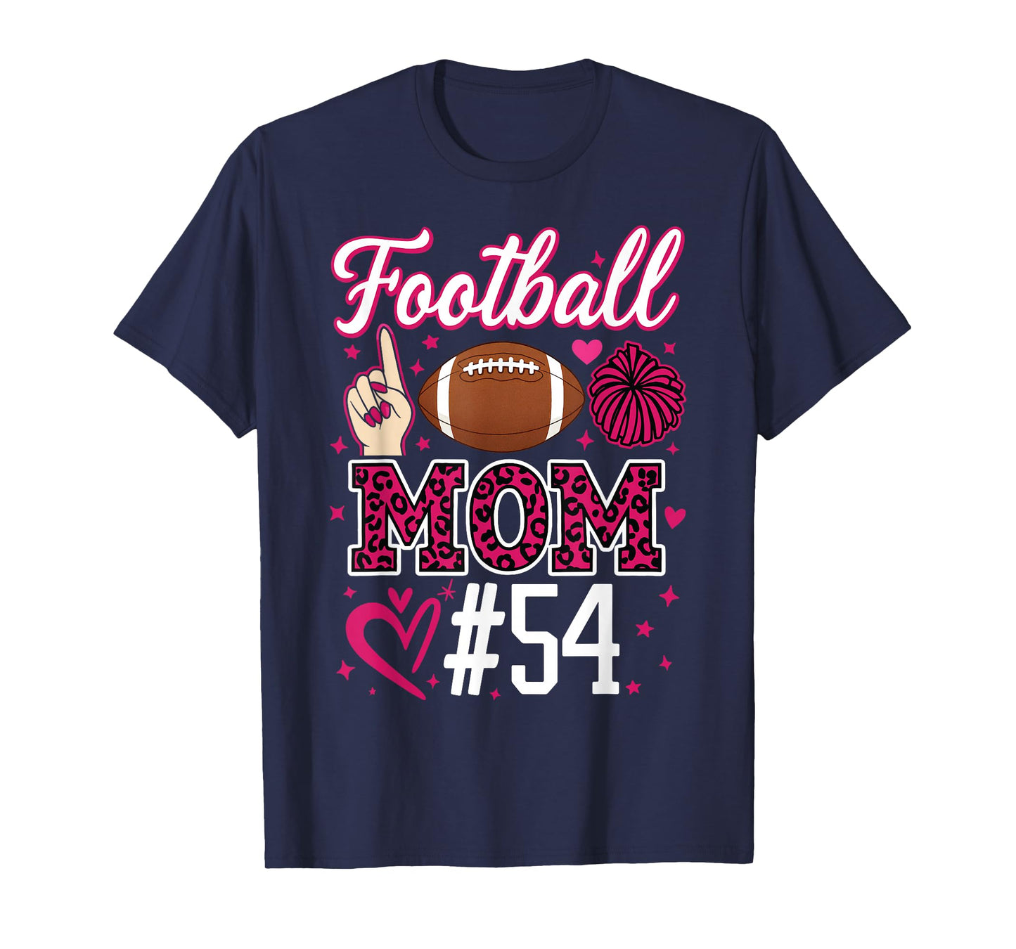 Number 54 Biggest Fan Football Mom Woman Supporter Son Cheer T-Shirt