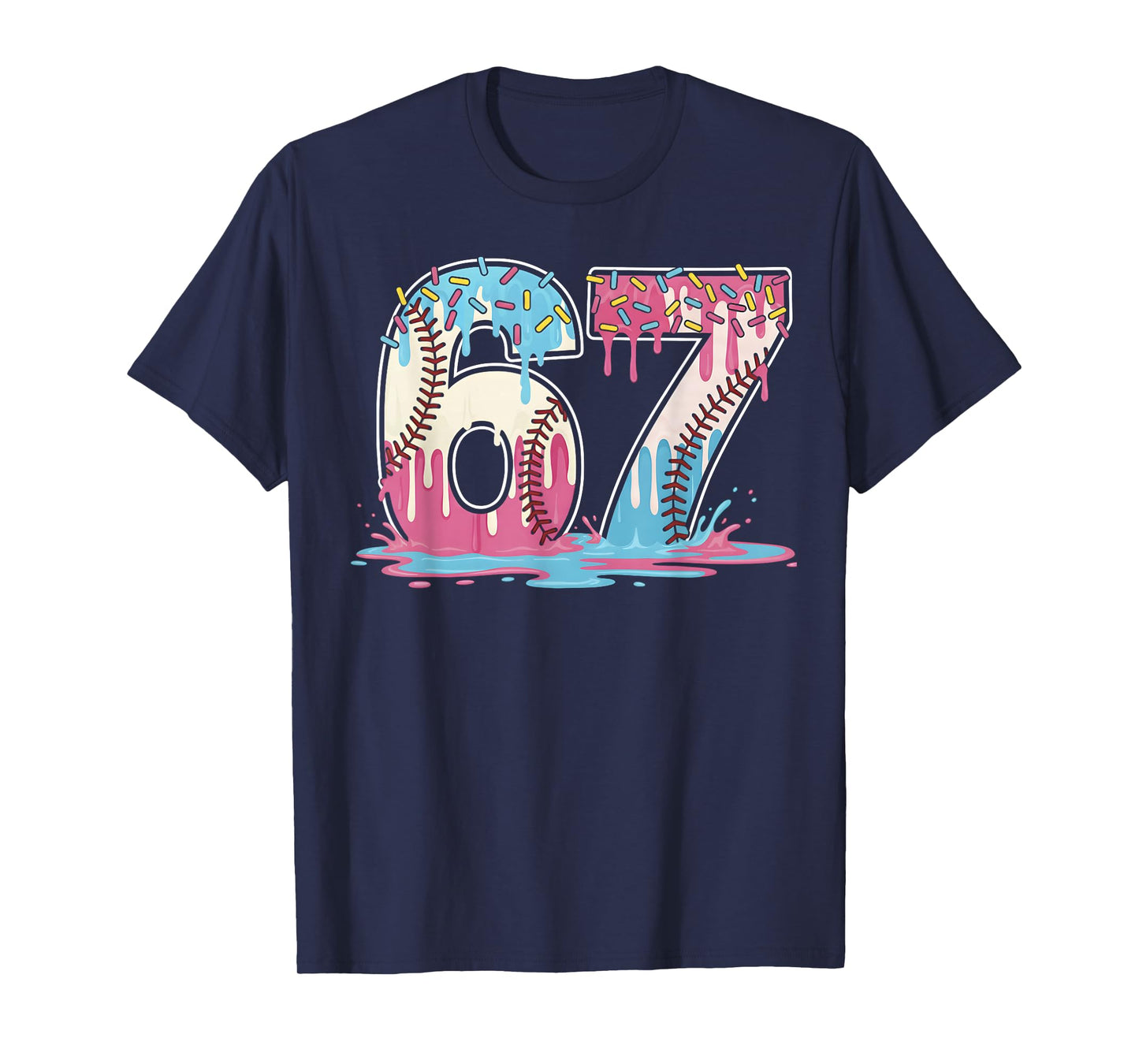 67 Baseball Ice Cream Drip Meme Six Seven Gen Alpha Funny T-Shirt