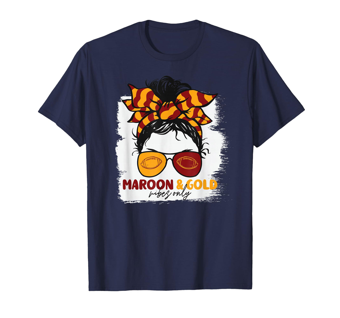 Maroon and Gold Vibes Only Football Mom Gameday Messy Hair T-Shirt