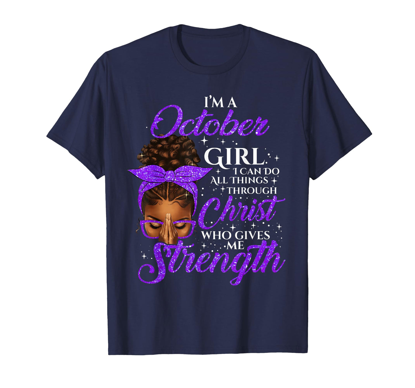 October Girl Birthday Black Women Afro Christian Saying T-Shirt