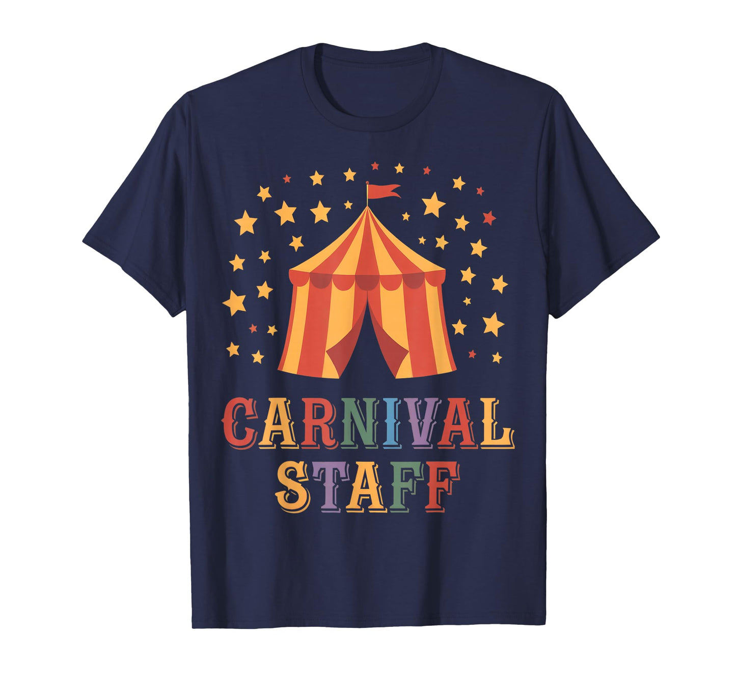 Carnival Staff Circus Staff Event Costume Tent Party men wom T-Shirt