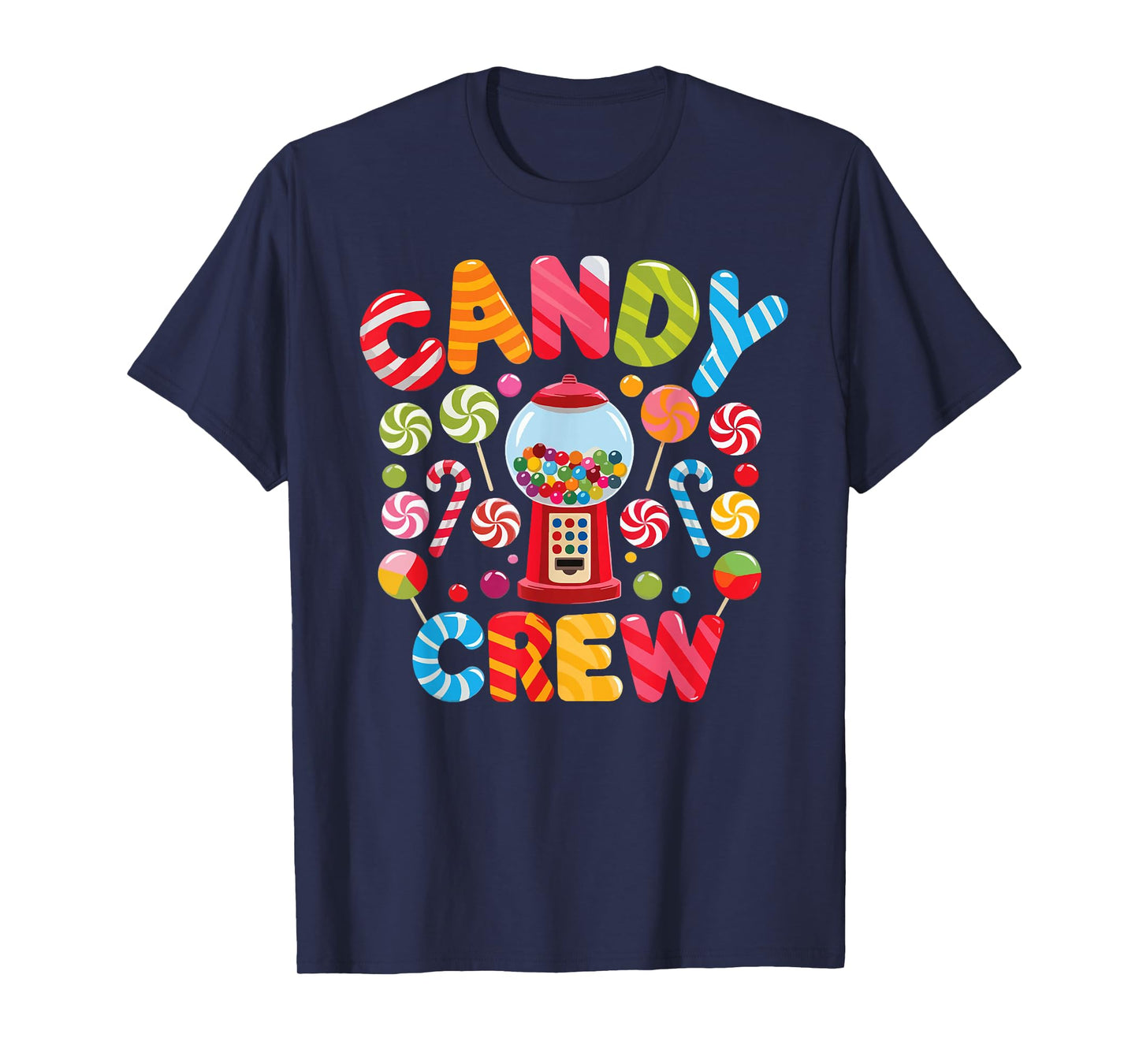 Candy Crew Candy Costume Women Candy Land Kids Sweetie T-Shirt
