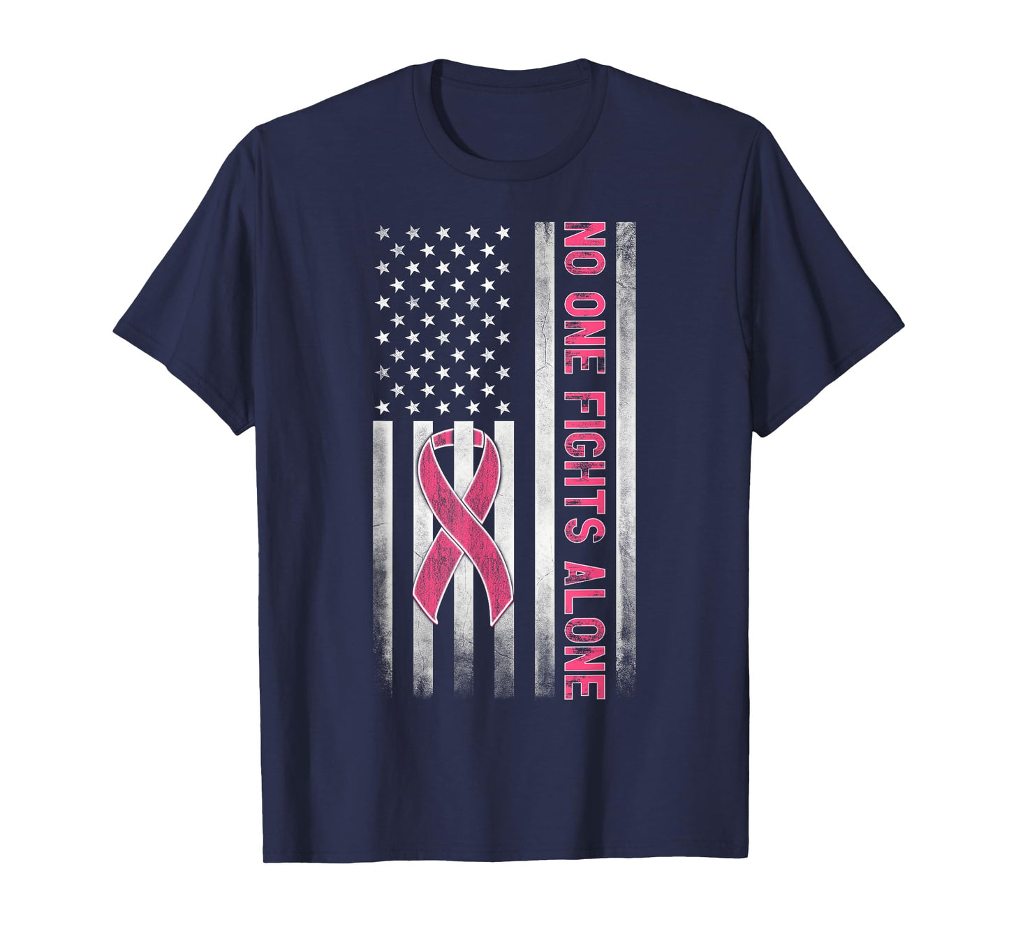 Pink Color Graphic Tees No One Fights Breast Cancer Alone T-Shirt