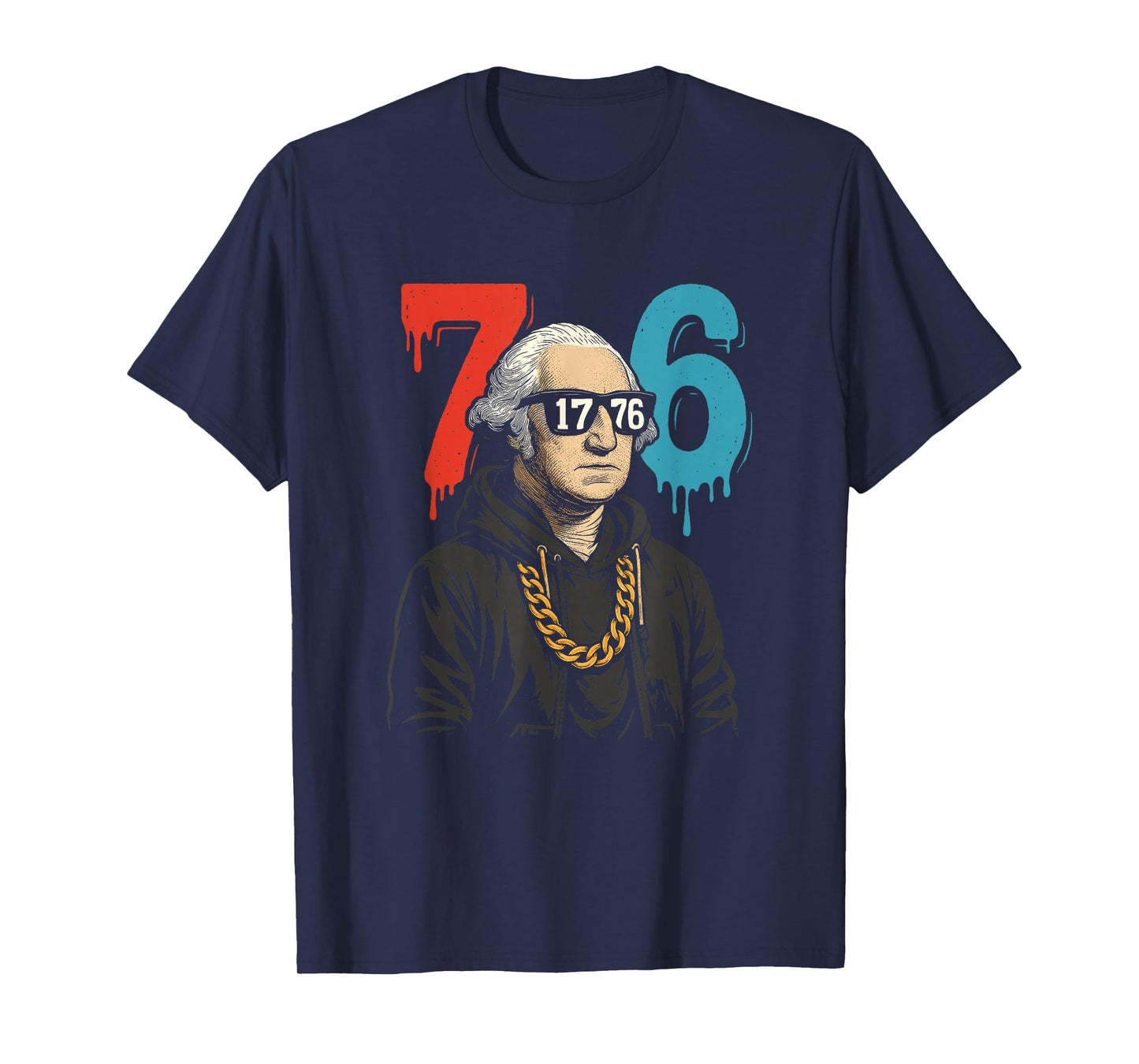 1776 Drip 67 George Washington Patriotic Funny T-Shirt