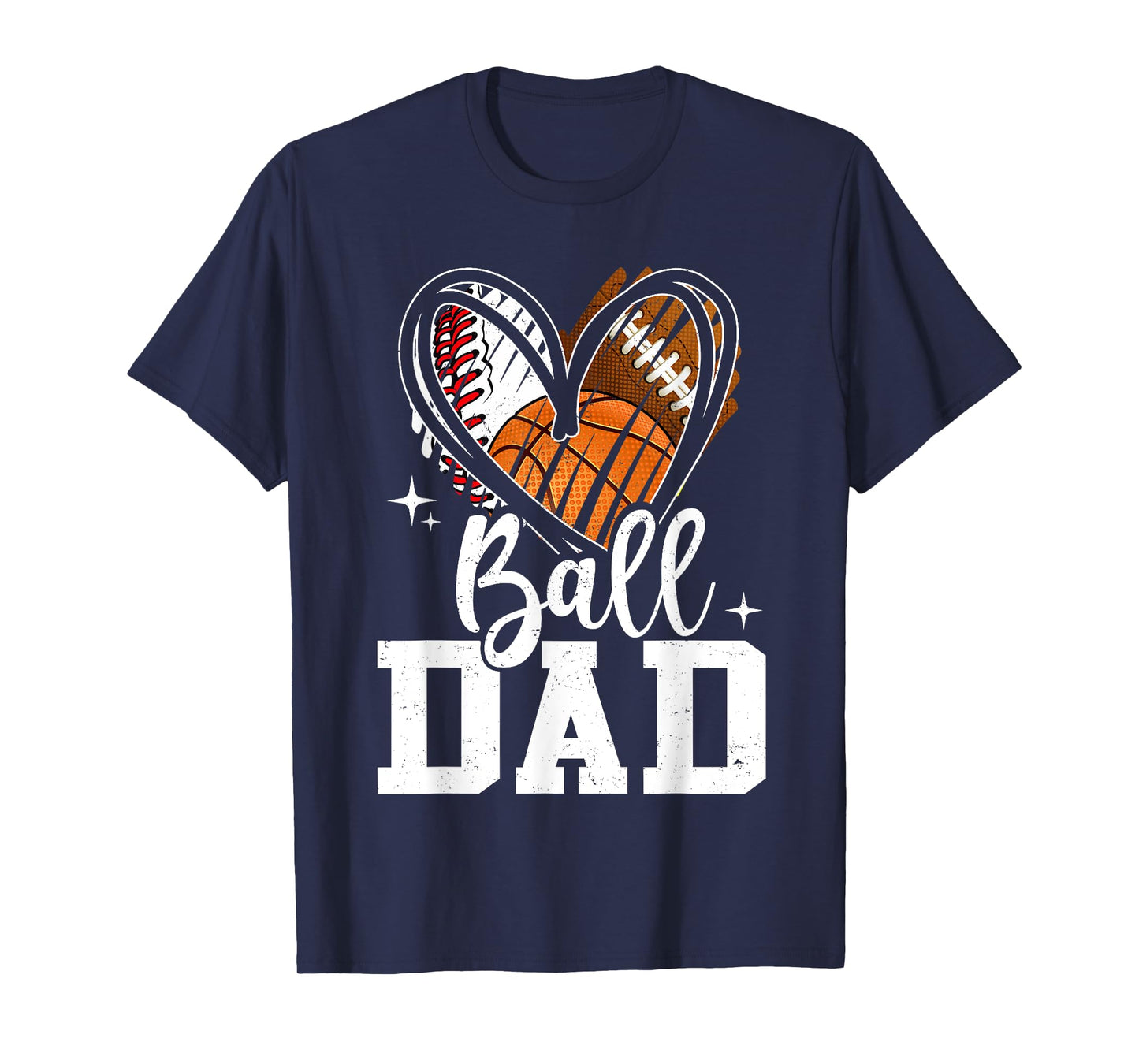Ball Dad Baseball Football Basketball Heart T-Shirt