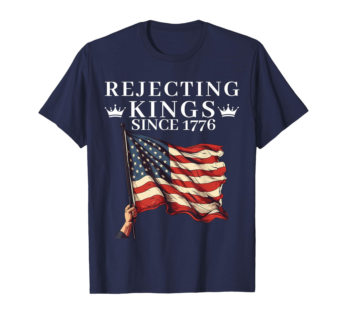 Rejecting Kings Since 1776 American Vintage Flag 4th Of July T-Shirt