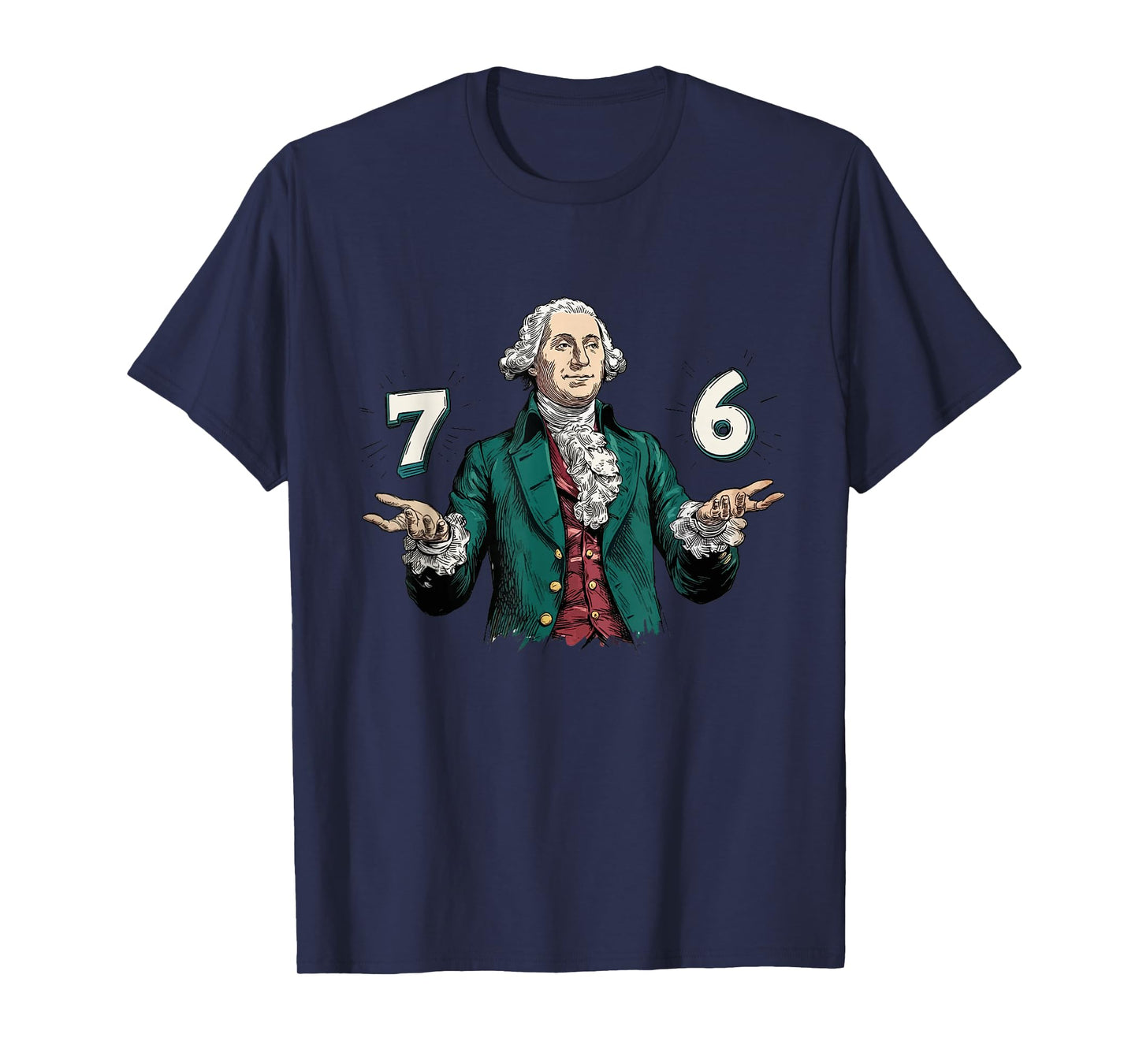 Six Seven George Washington 6-7 7 6 Humor 7endy Meme T-Shirt