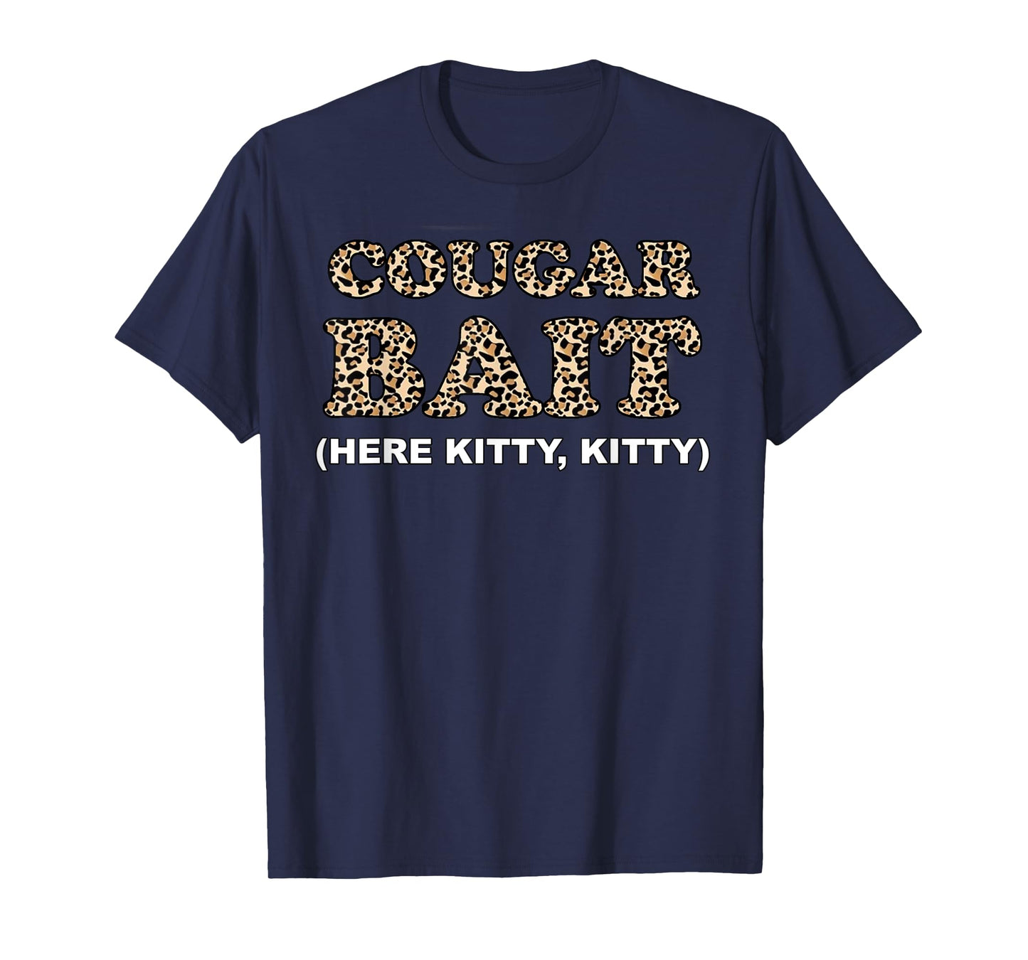 Cougar Bait Funny Halloween Costume Older Woman Younger Man T-Shirt