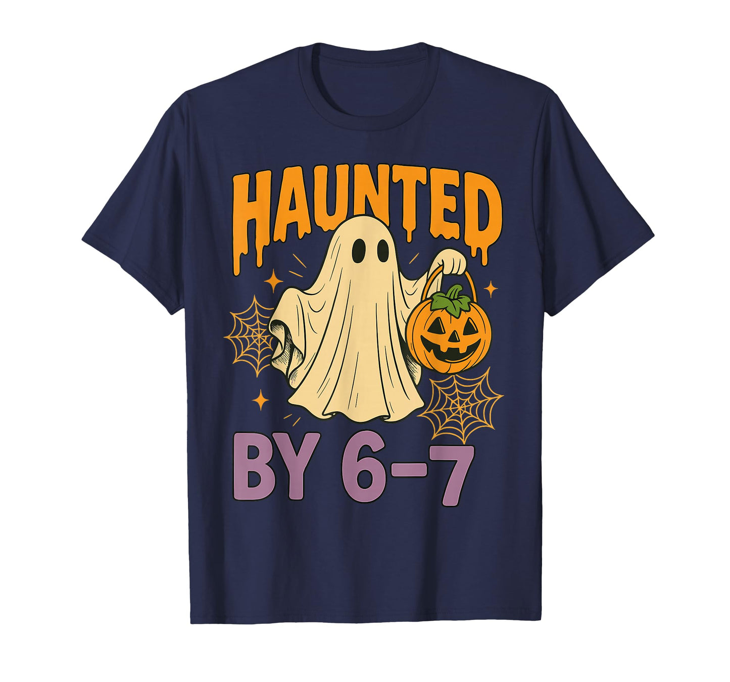 Haunted by 6-7 Funny Halloween Ghosts Six Seven T-Shirt