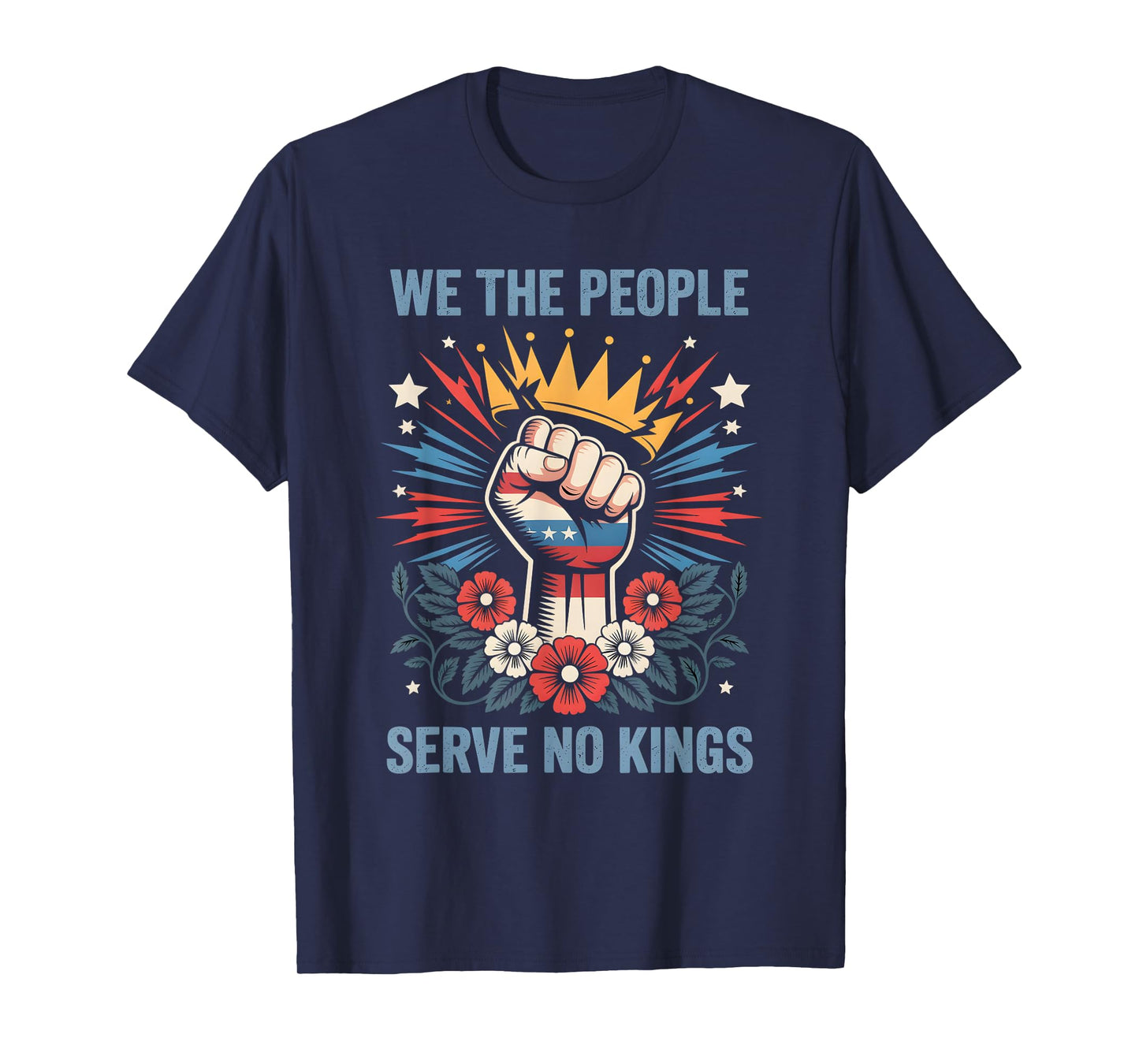 We The People Serve No Kings Democracy America Patriotic T-Shirt