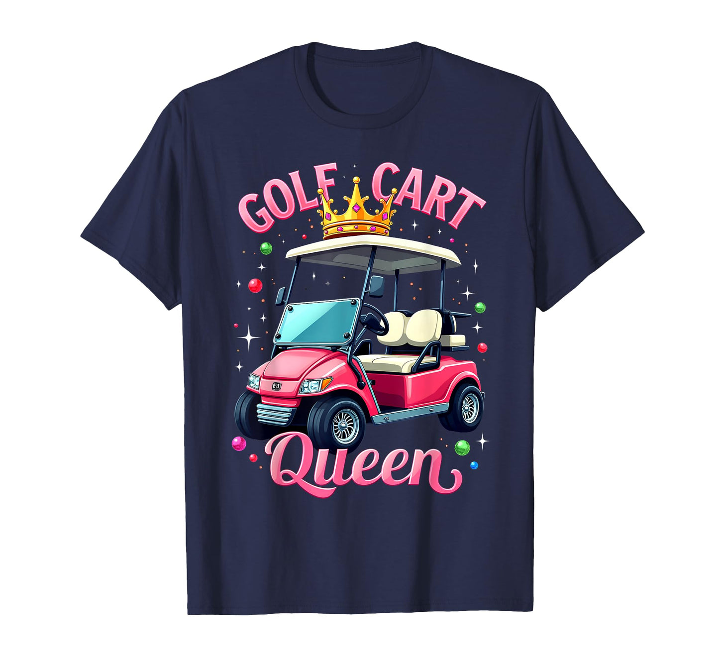 Funny Golf Cart Queen Golf Sport Player Lover Golfer Golfing T-Shirt