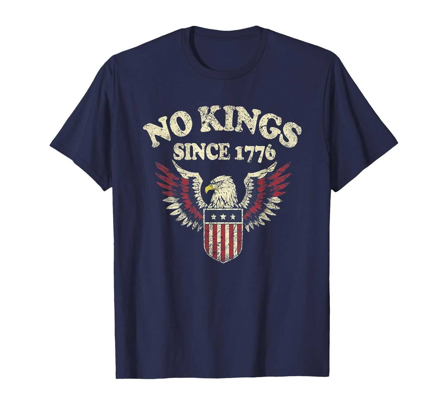 No Kings in America Since 1776 T-Shirt