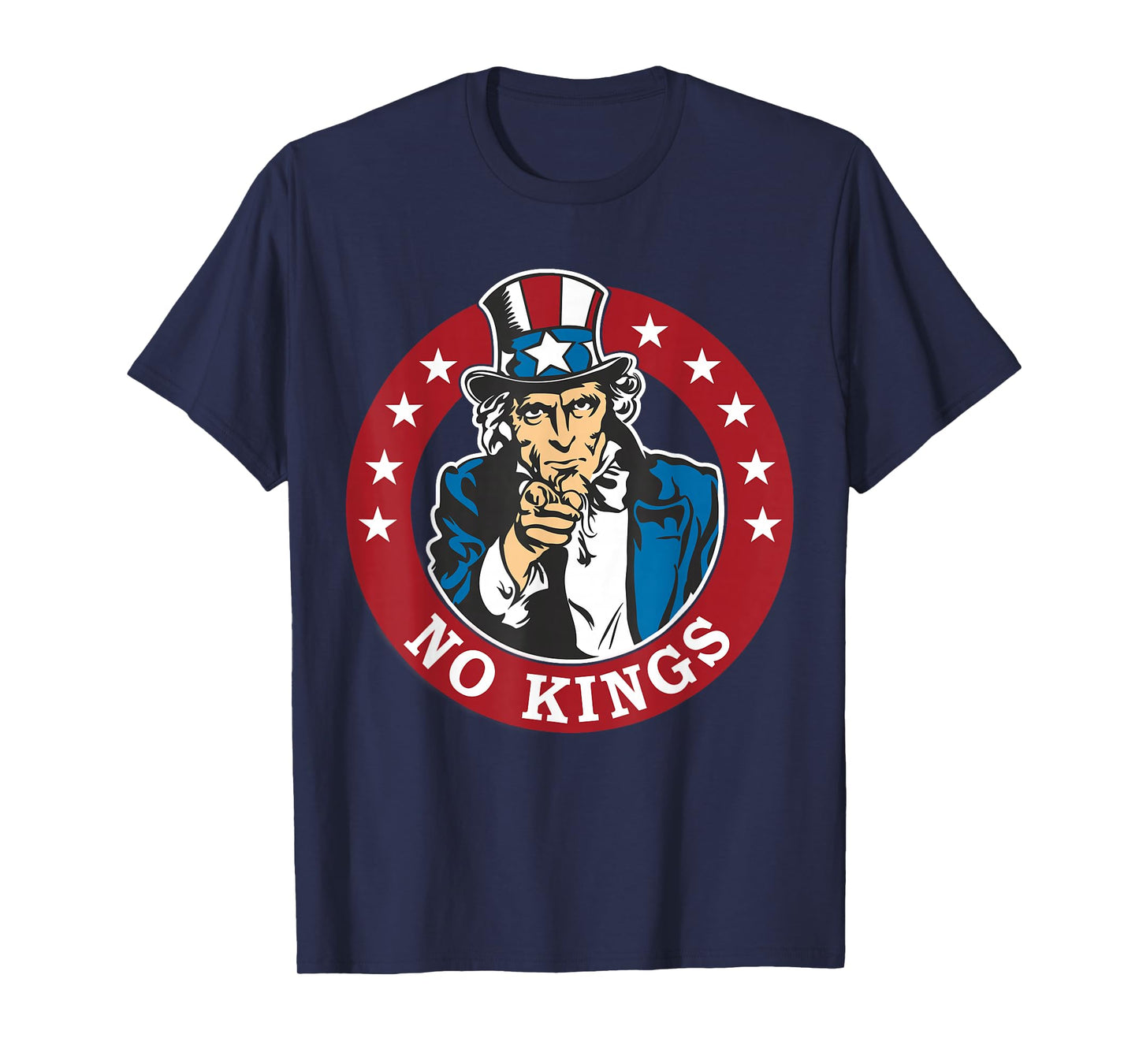 No Kings Uncle Sam Protest, Patriotic Retro USA Freedom T-Shirt