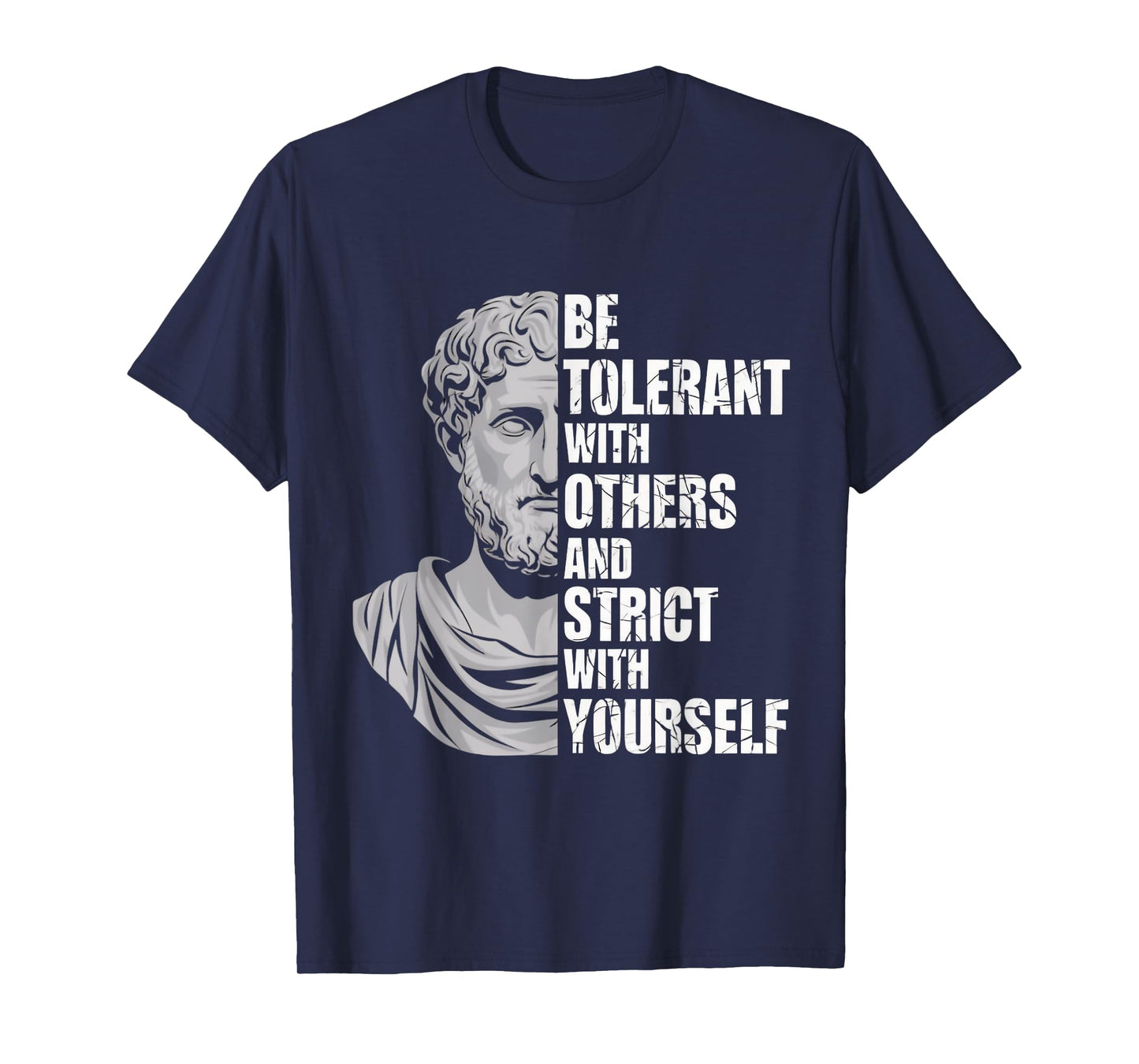 Strict With Yourself Marcus Aurelius Stoicism Stoic T-Shirt