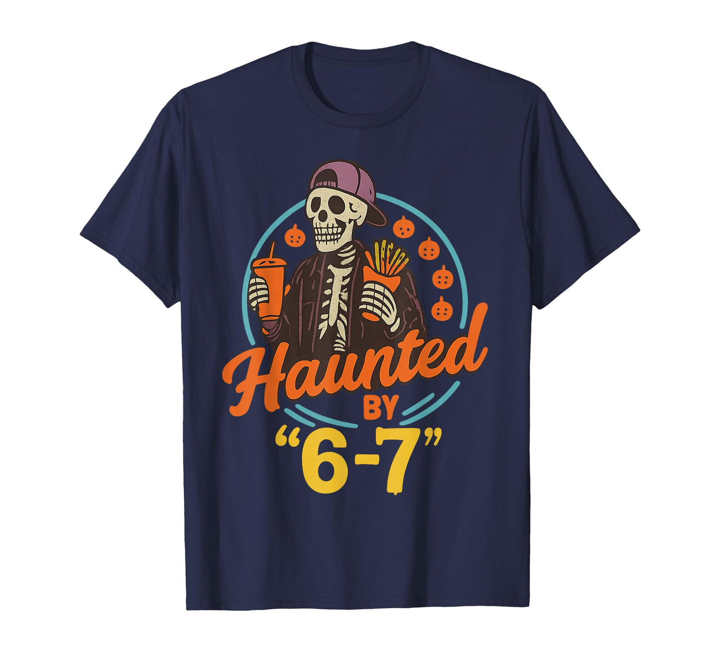 Haunted by 67 Funny Six Seven Meme Spooky Ghost Halloween T-Shirt