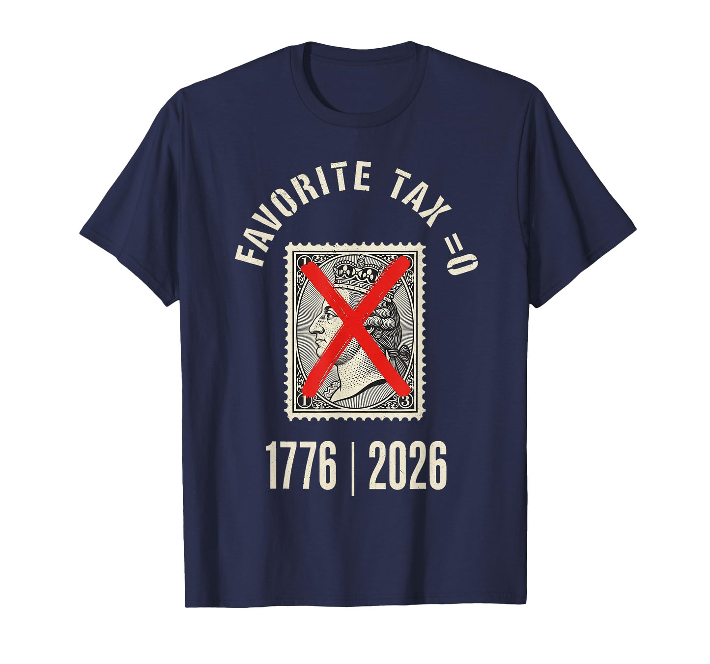No Tax 0 King 1776 2026 July 4th US Independence Anniversary T-Shirt