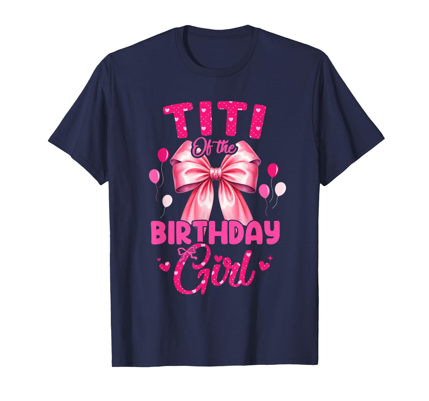 Titi of The Birthday Girl Coquette Bow Matching Family T-Shirt