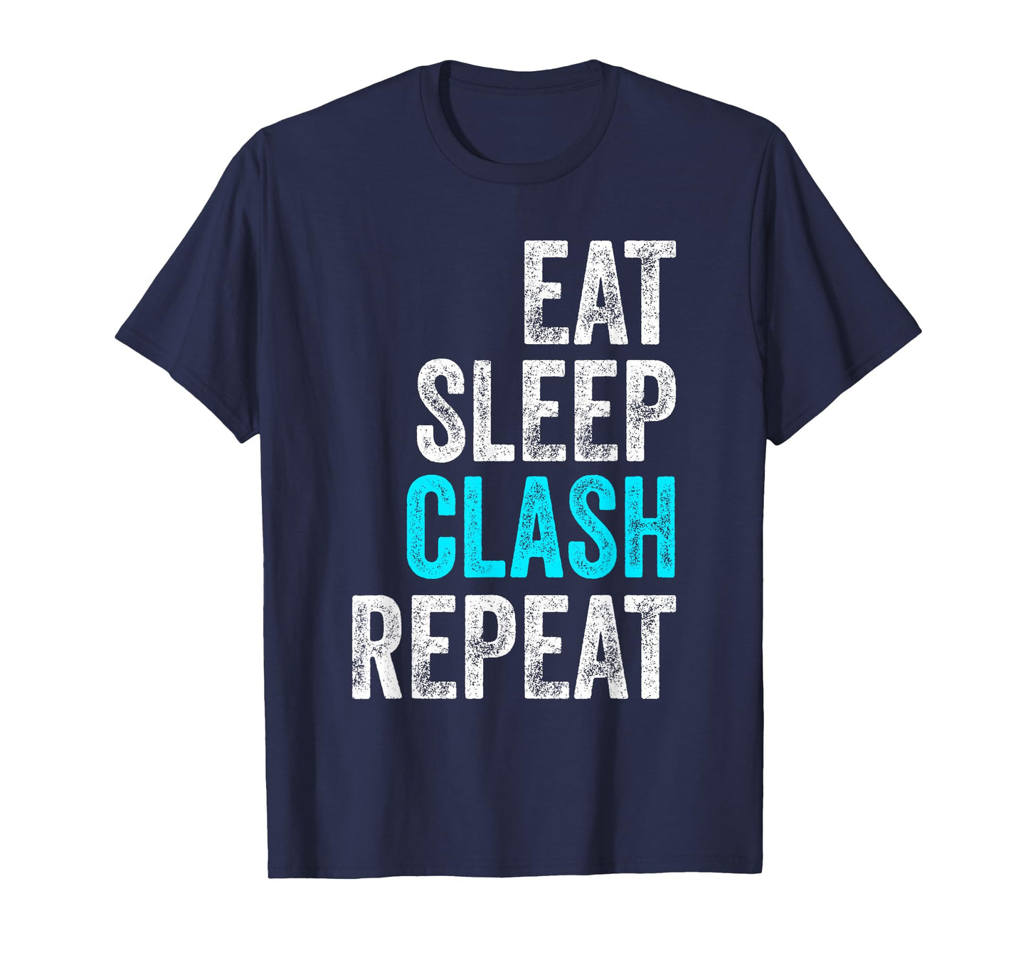 Gaming Clan Shirt Eat Sleep Clash Repeat Clans Clash T-Shirt