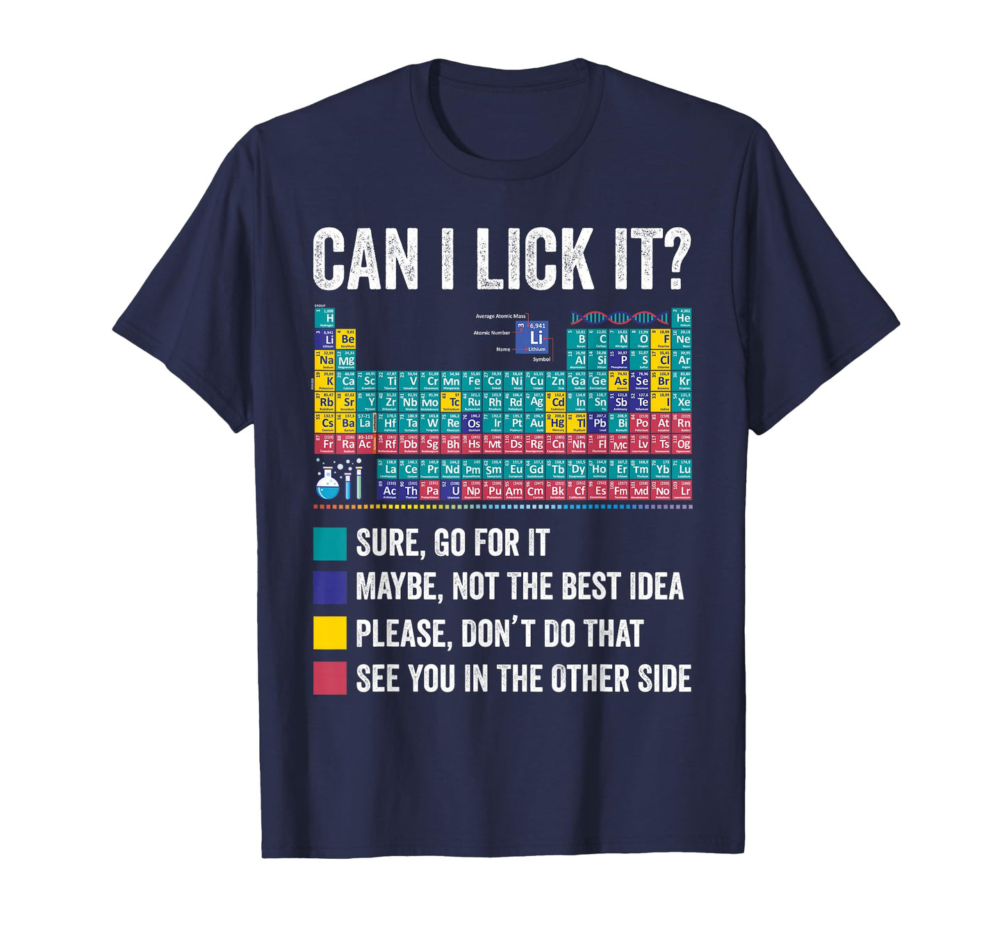 Can I Lick It Periodic Table of Elements Science Teacher T-Shirt
