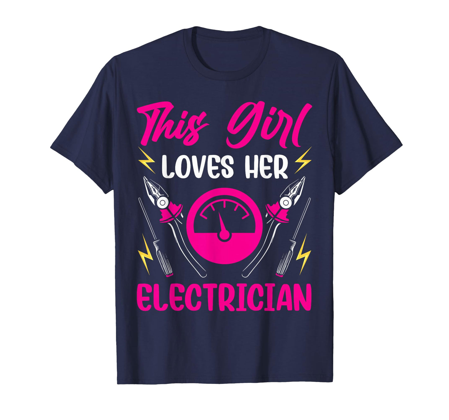 I Love My Electrician Wife Girlfriend This Girl Loves Her T-Shirt