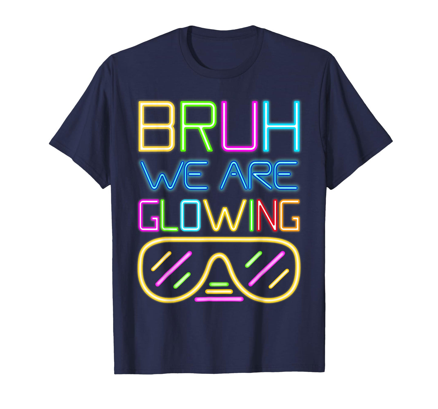 Bruh We Are Glowing In My Glowing Era Hello Summer Vacation T-Shirt