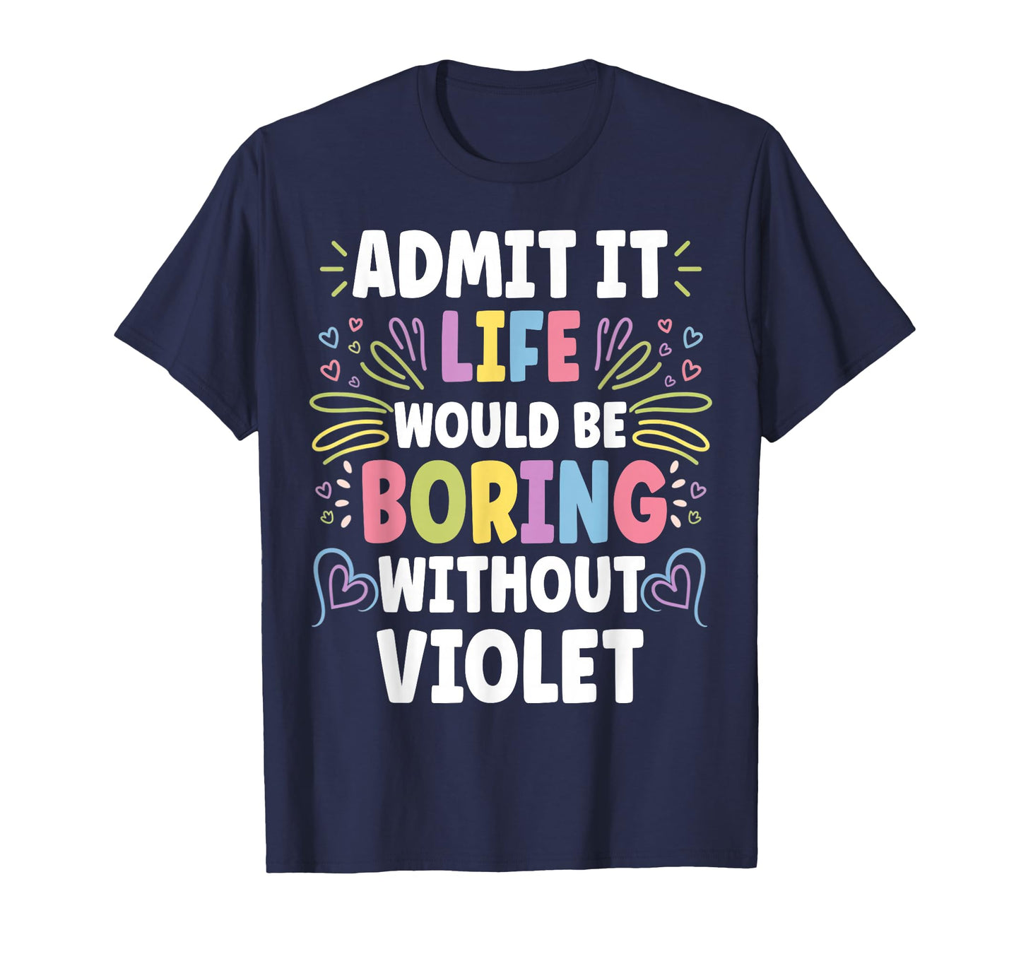 VIOLET Personalized Name Funny Cute Custom VIOLET Name T-Shirt