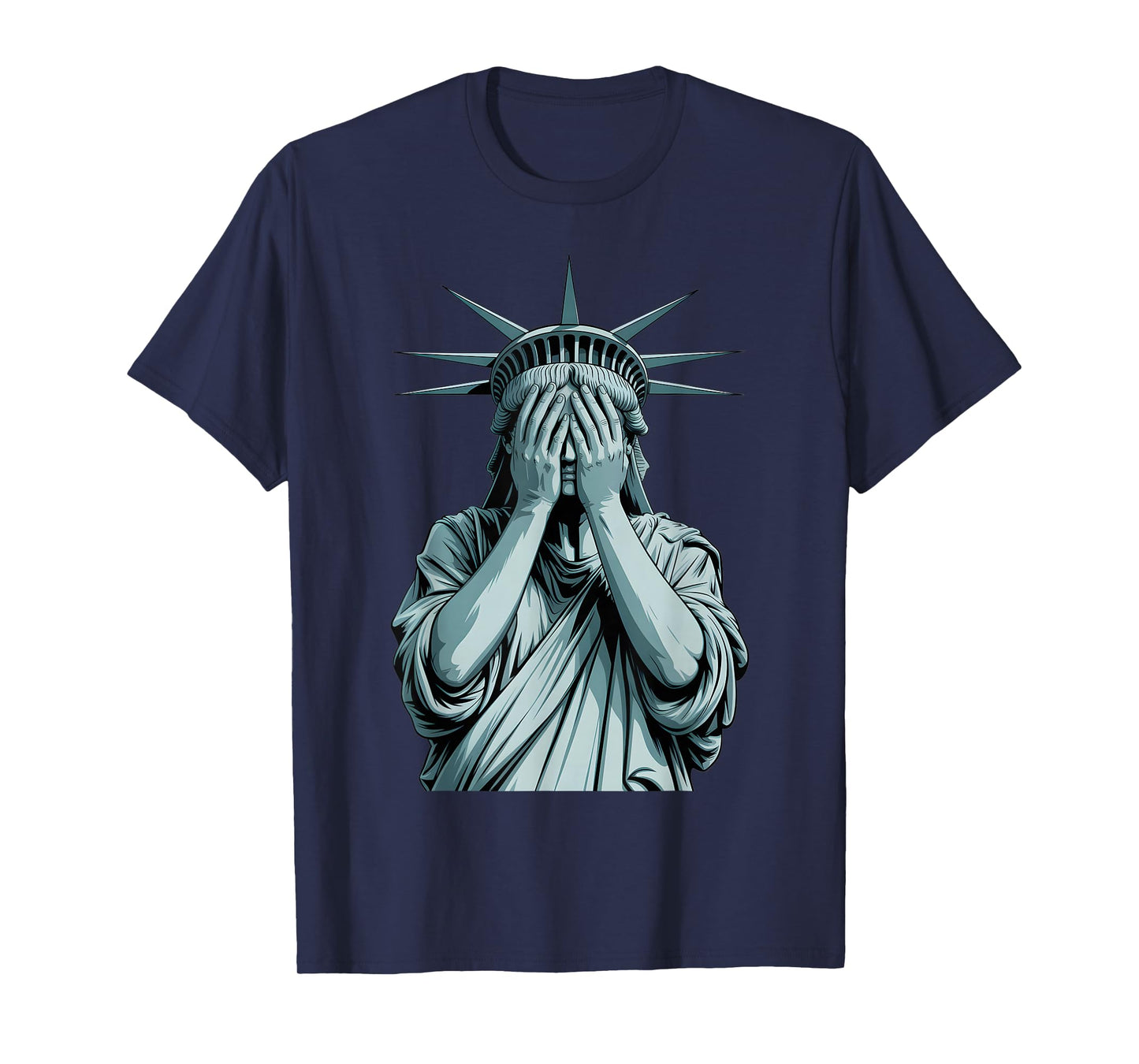 Ashamed Statue Of Liberty Covering Her Face Crying Equality T-Shirt