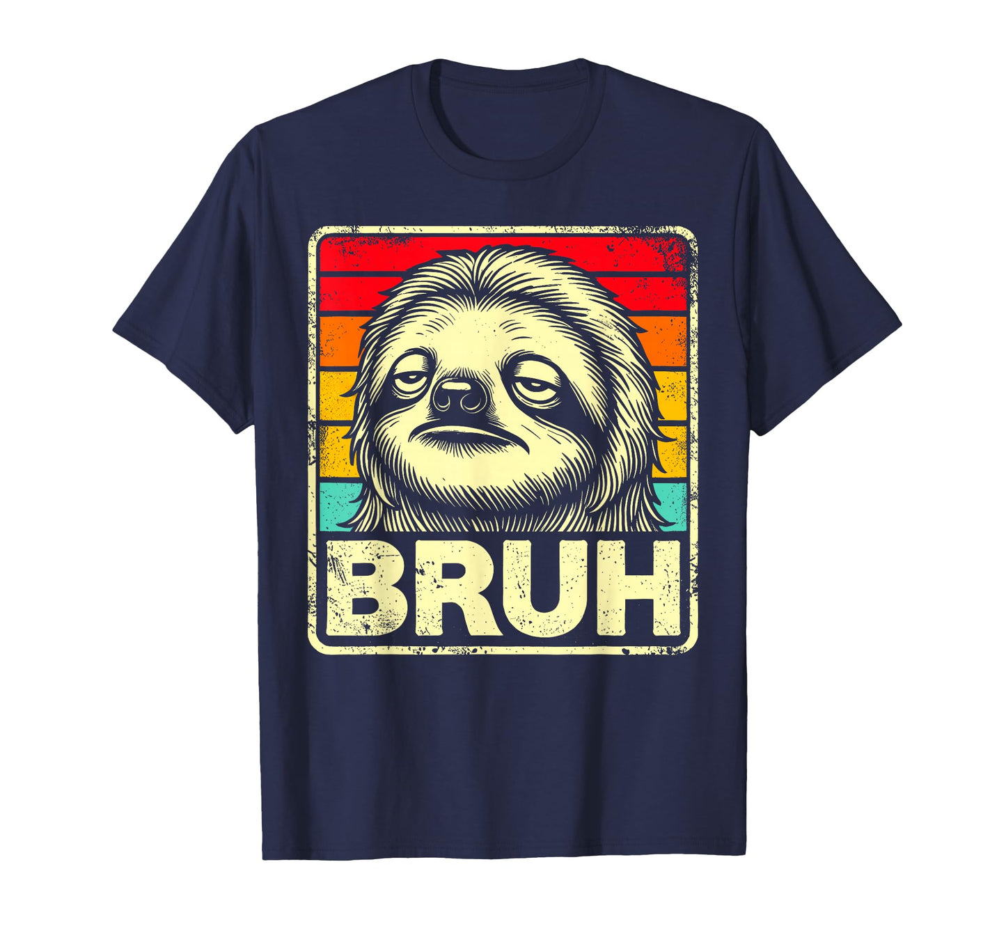 Funny Graphic Meme Sloth Bruh For Boys Girls Men Women T-Shirt