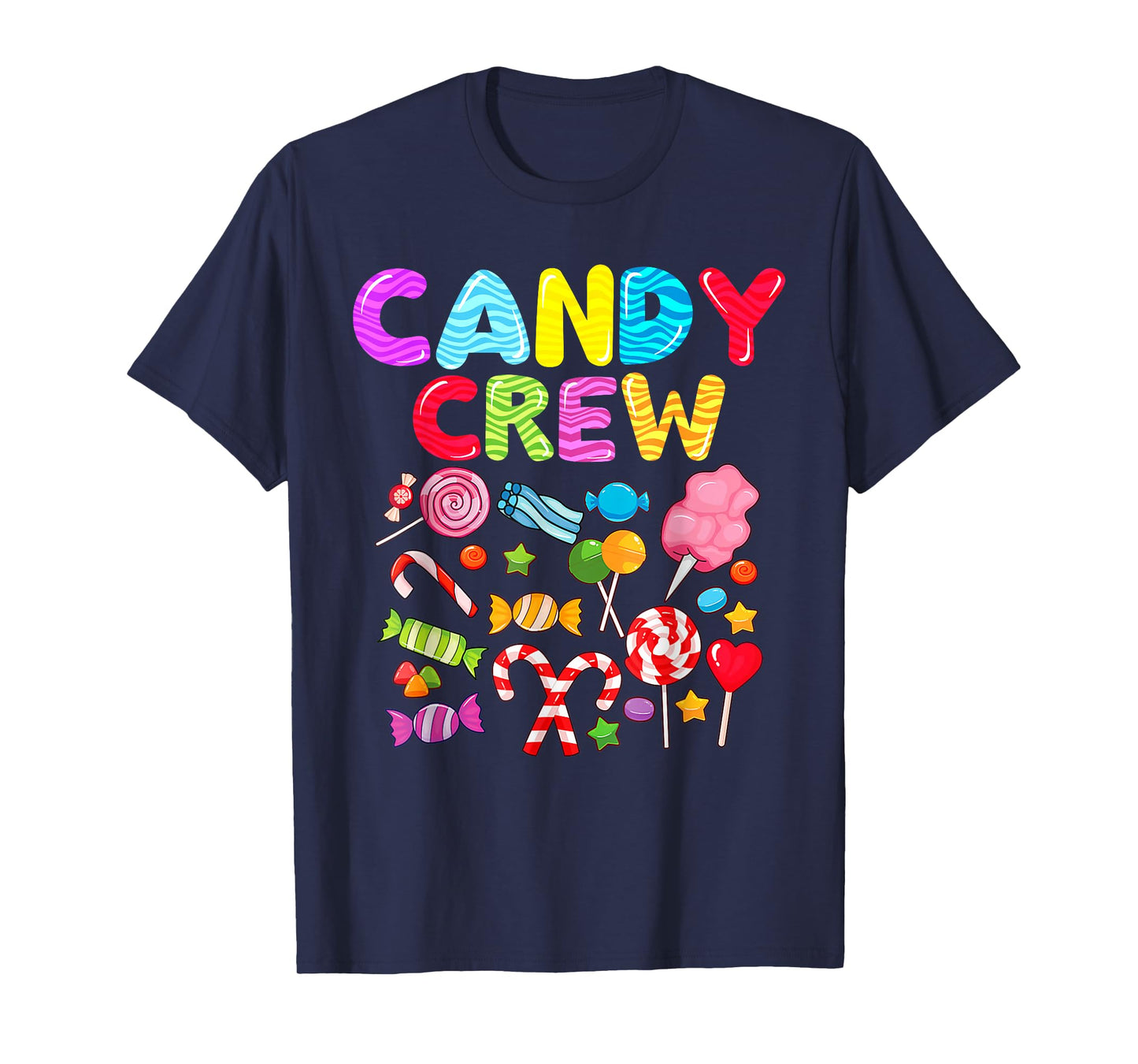 Candy Land Candy Crew Decorations Sweetie Candy Squad T-Shirt