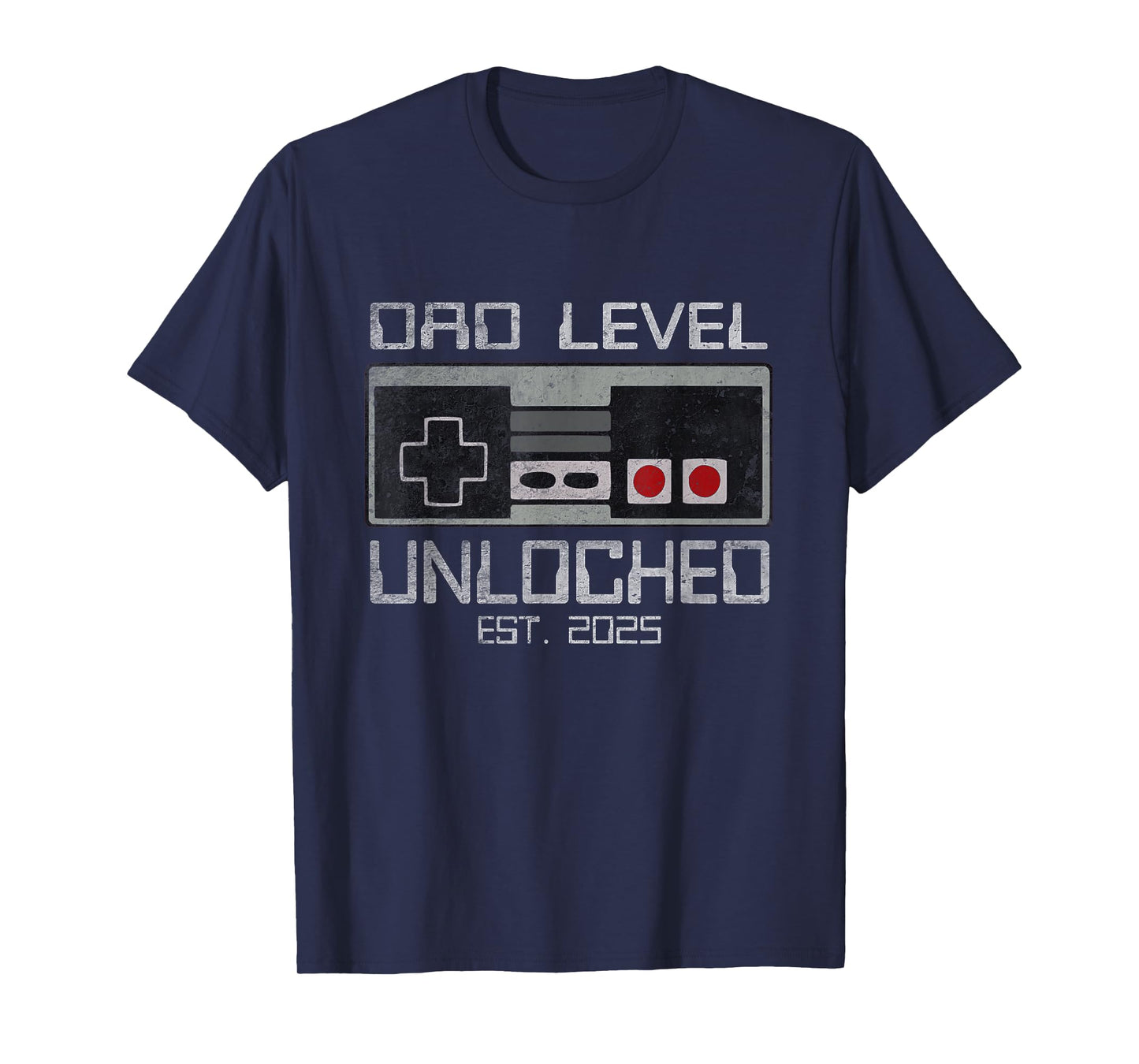 Dad Level Unlocked 2025 First Time Soon To Be Gamer Daddy T-Shirt