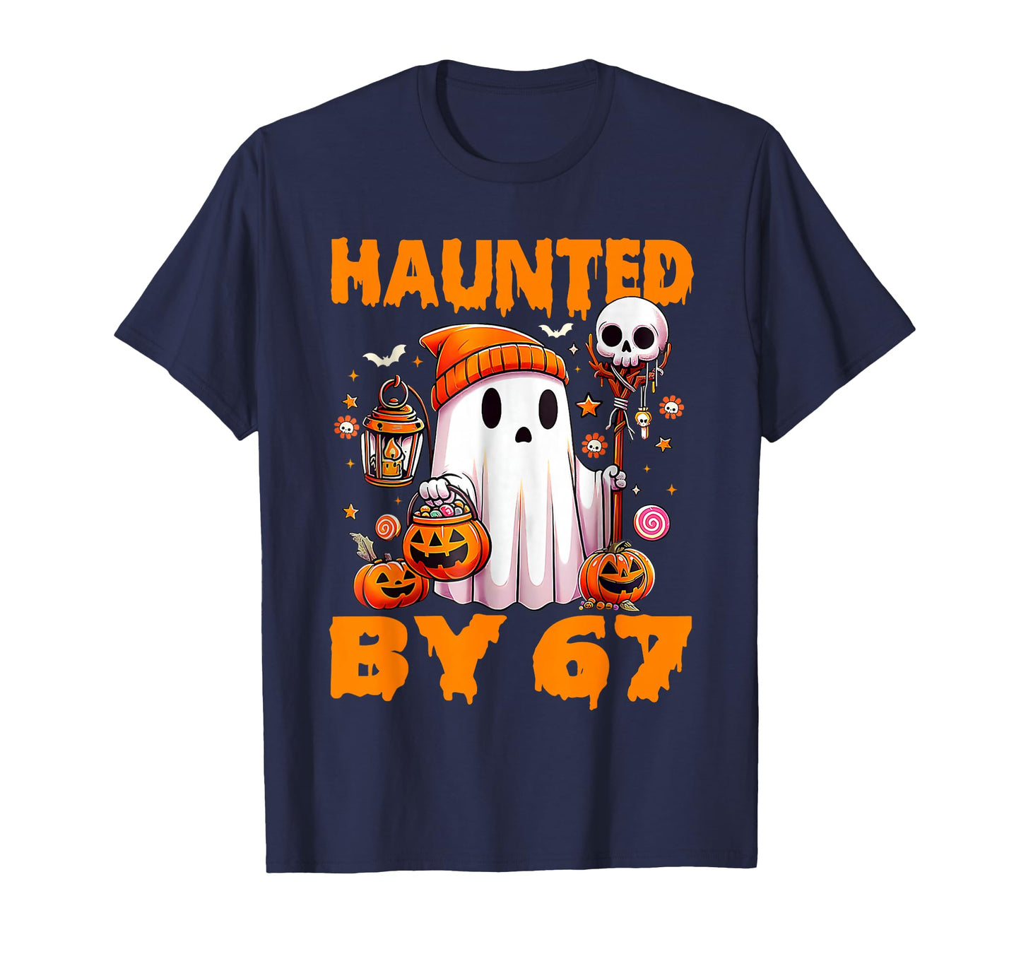 Haunted by 67 Meme Saying 6 7 Six Seven Boo Ghost Halloween T-Shirt