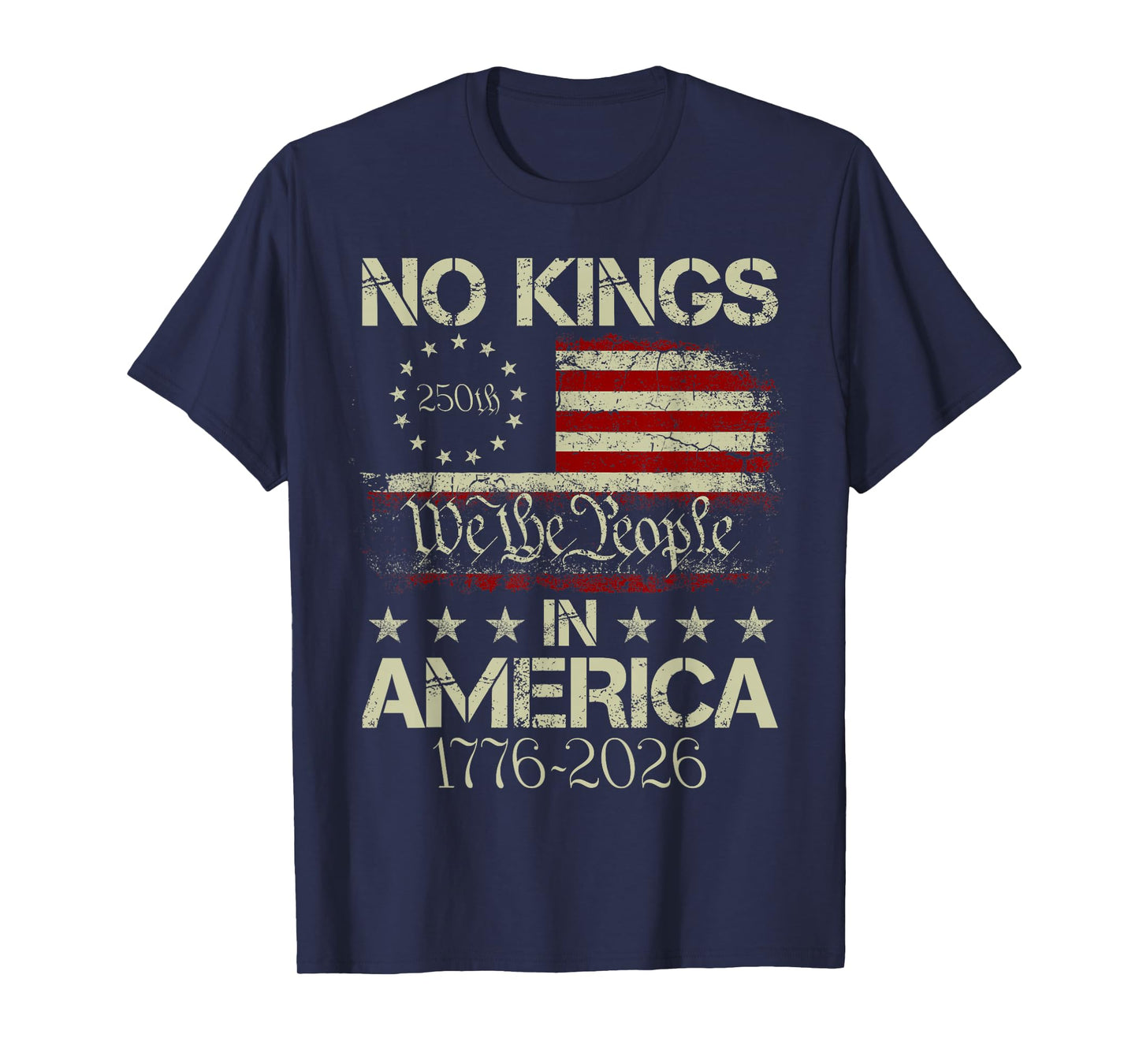 No Kings in America US Flag 250th 4th of July 2026 T-Shirt
