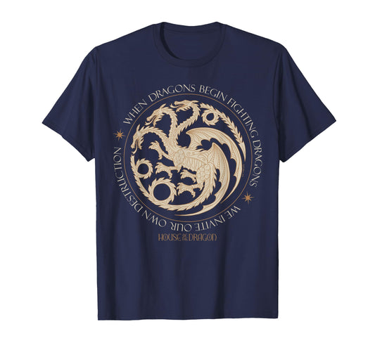 House Of The Dragon - When Dragons Begin Fighting T-Shirt