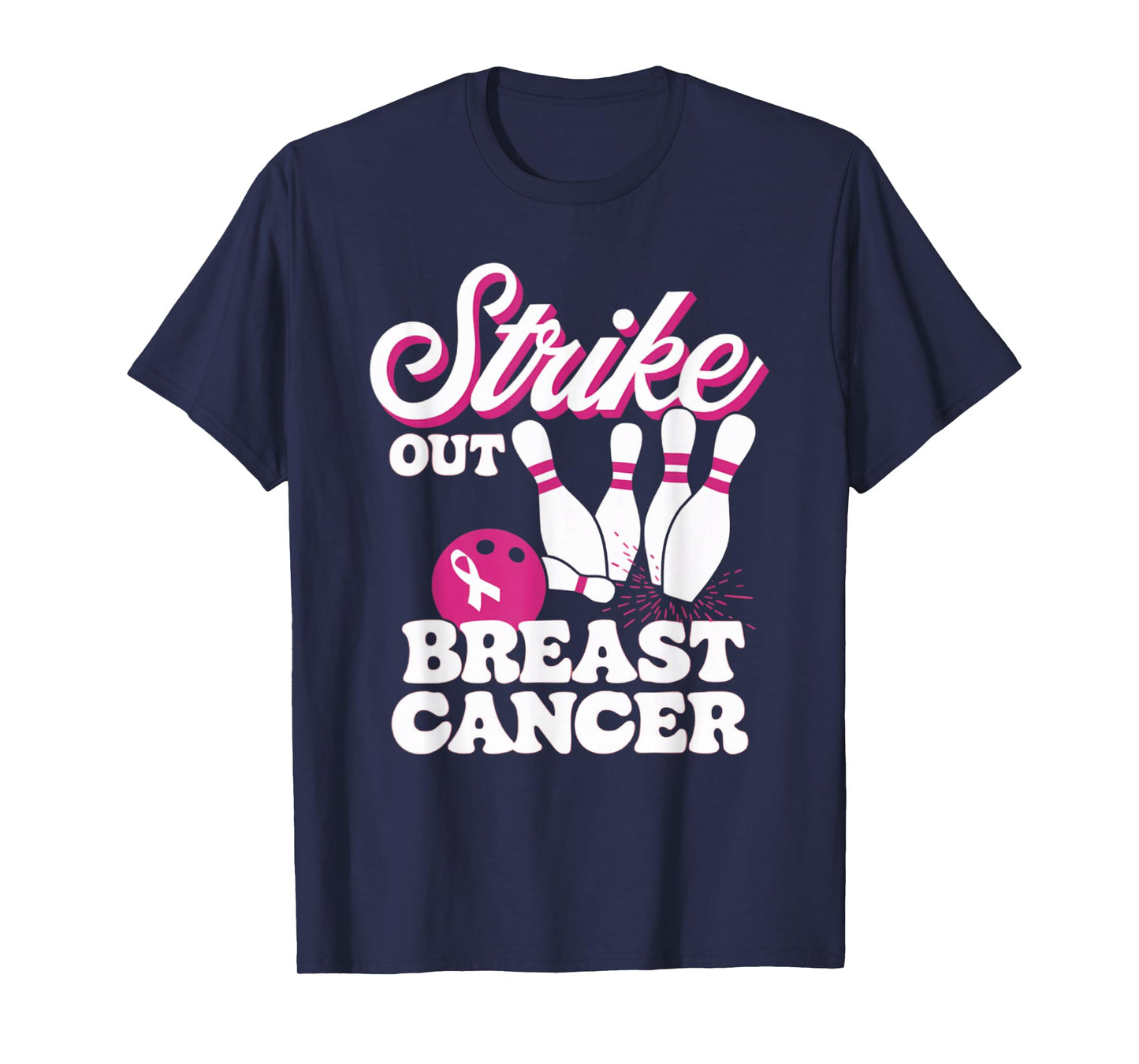 Strike Out Breast Cancer Bowling Awareness Women Men Kids T-Shirt